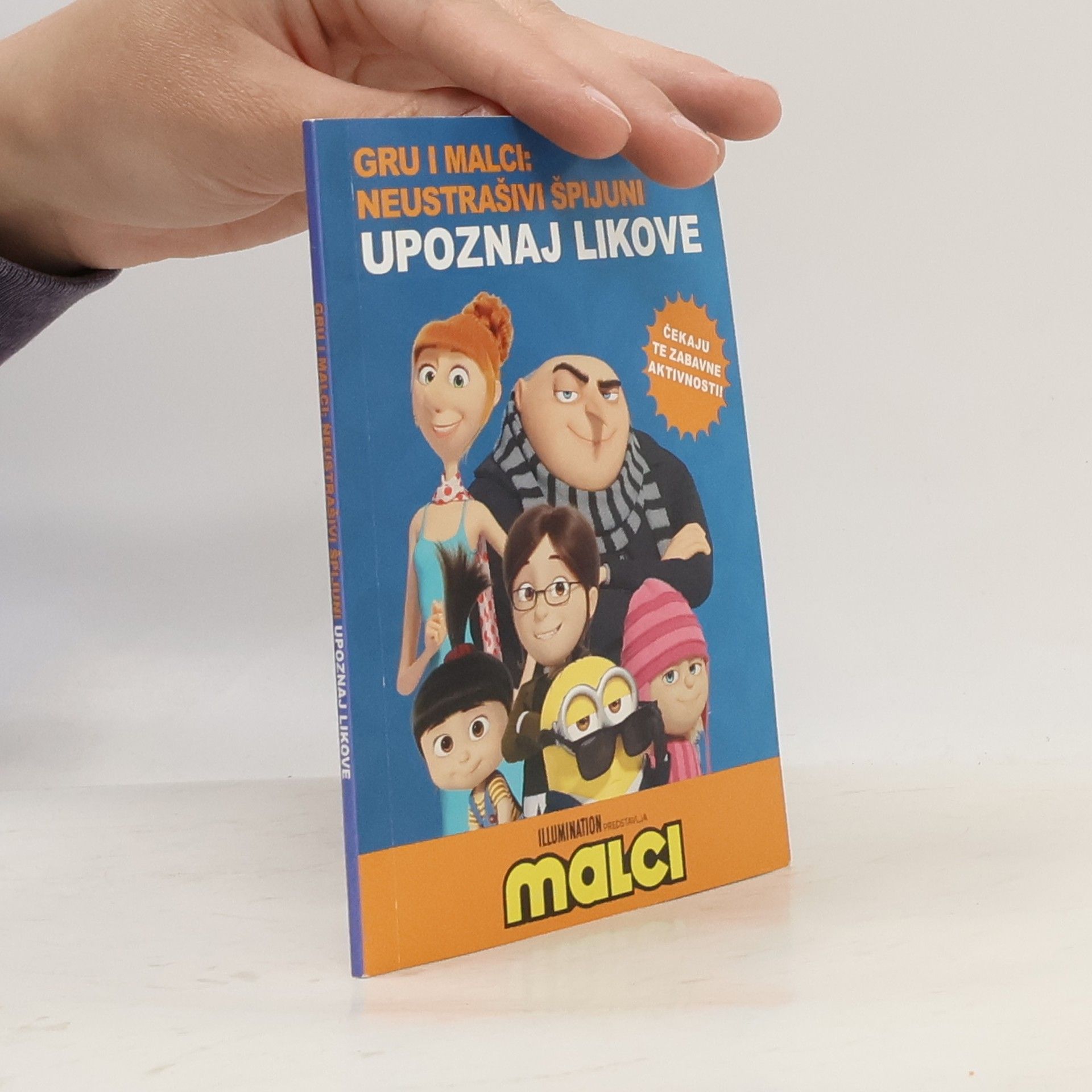 Kolektív autorov Gru i Malci: Neustrašivi špijuni. Upoznaj likove
