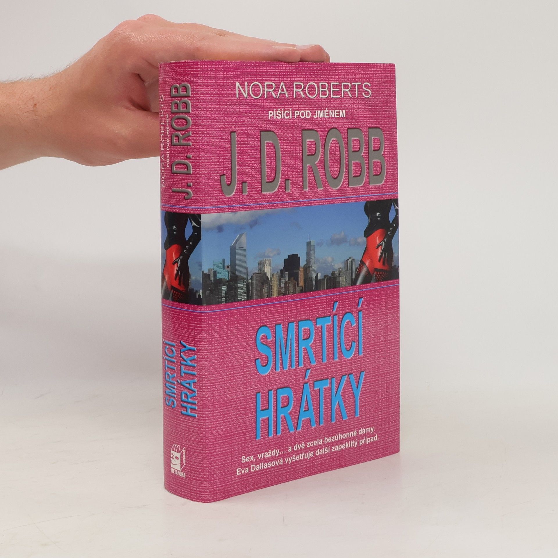 Nora Roberts Smrtící hrátky