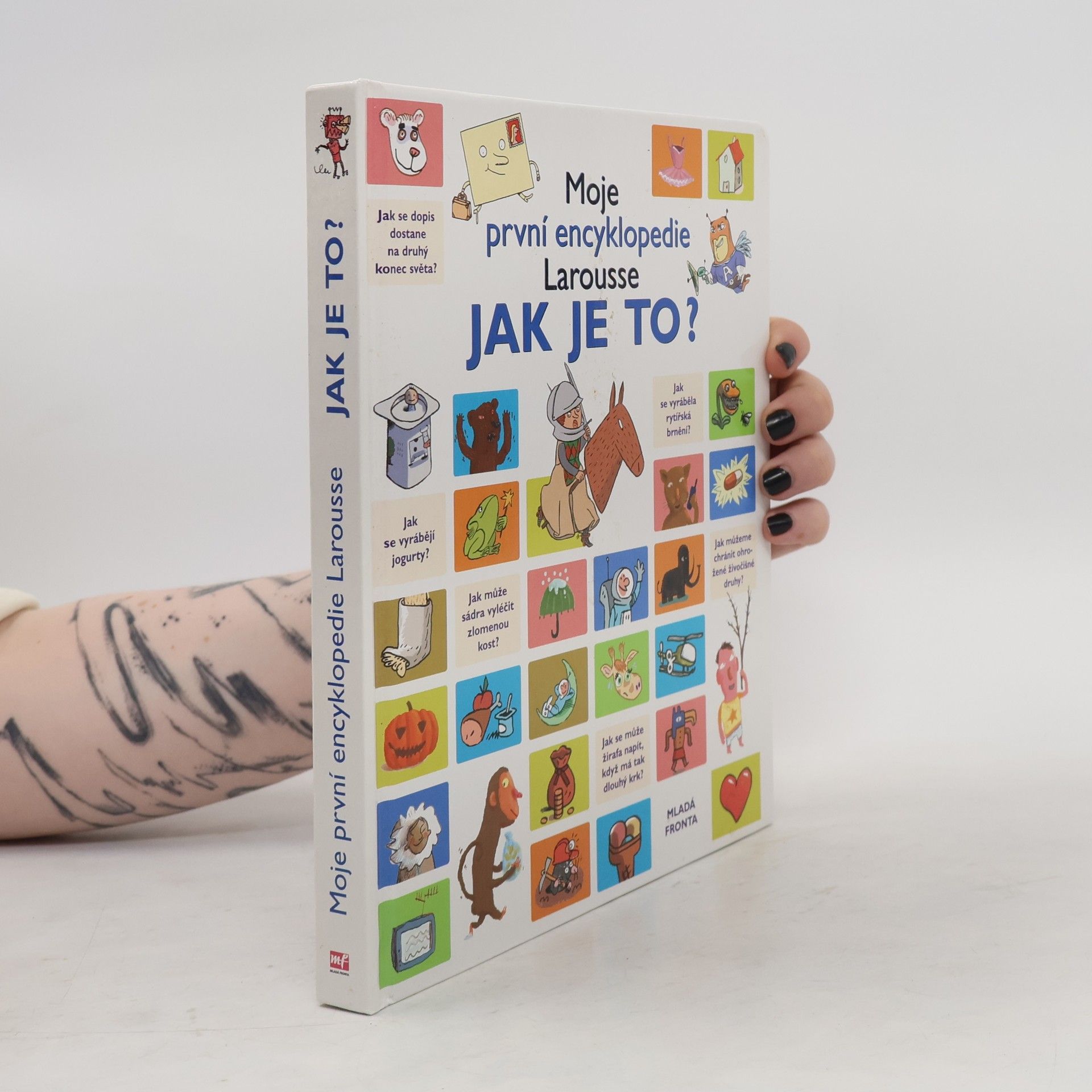 Autorenkollektiv Jak je to? Moje první encyklopedie Larousse