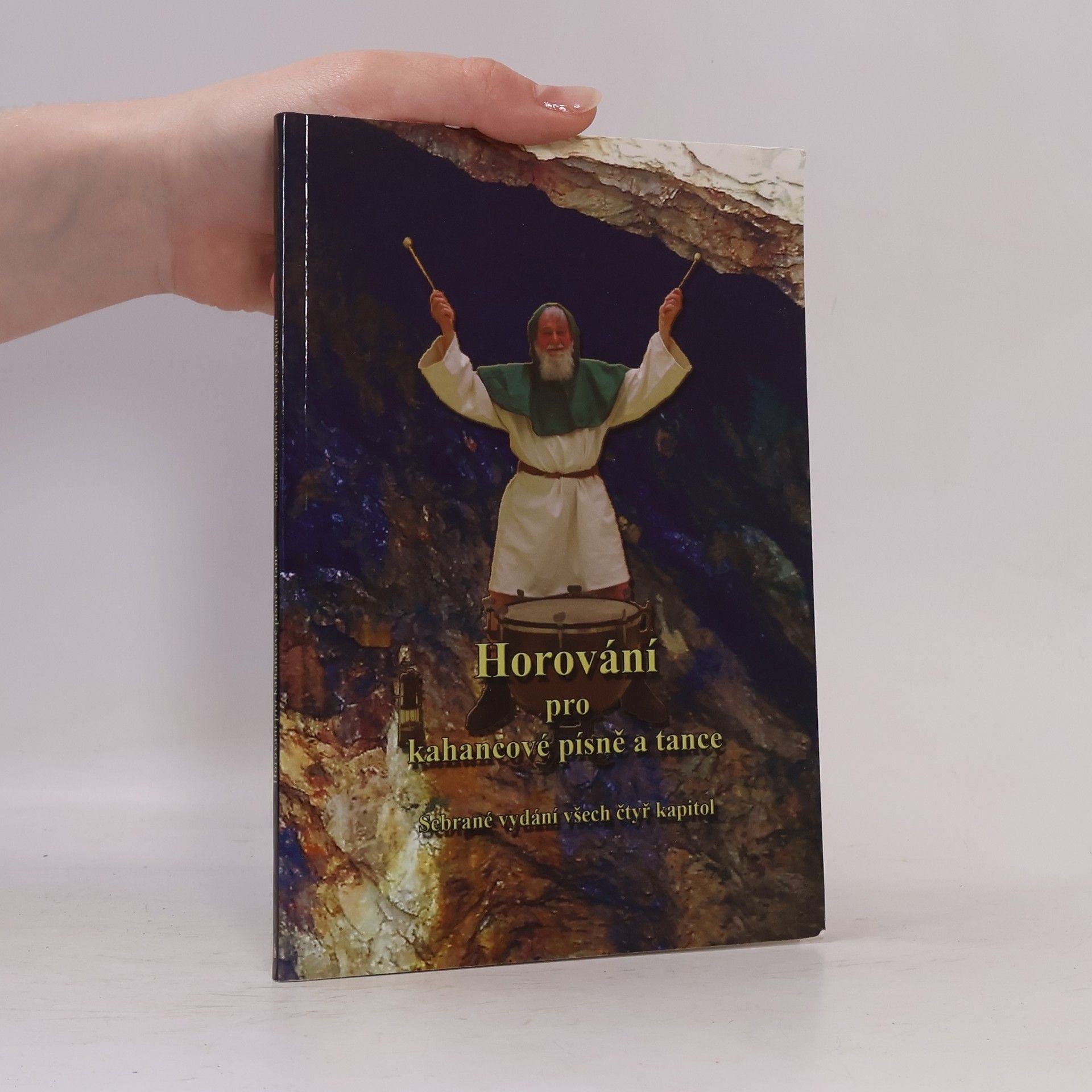 Roman Pavlík Horování pro kahancové písně a tance : sebrané vydání všech čtyř kapitol