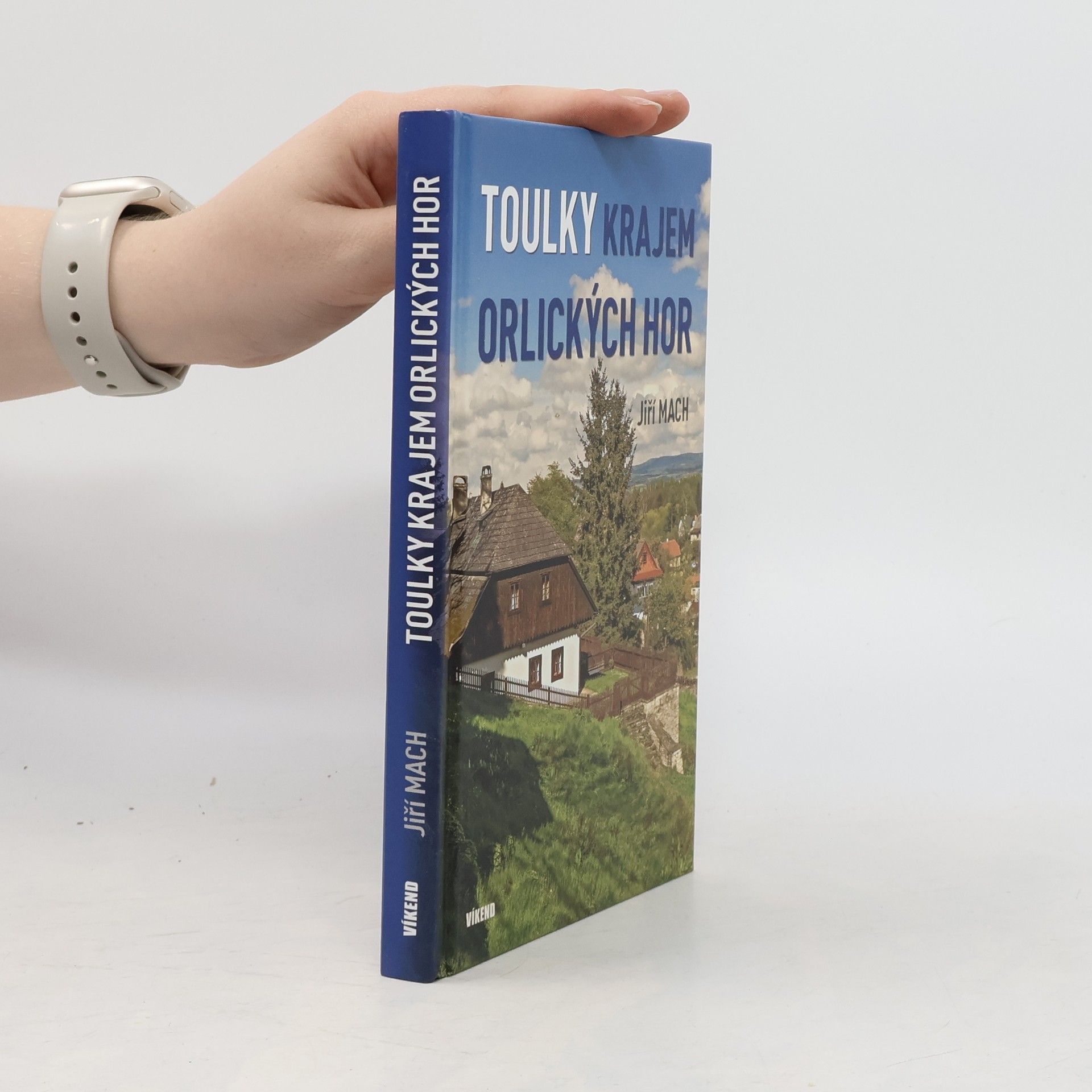 Jiří Mach Toulky krajem Orlických hor
