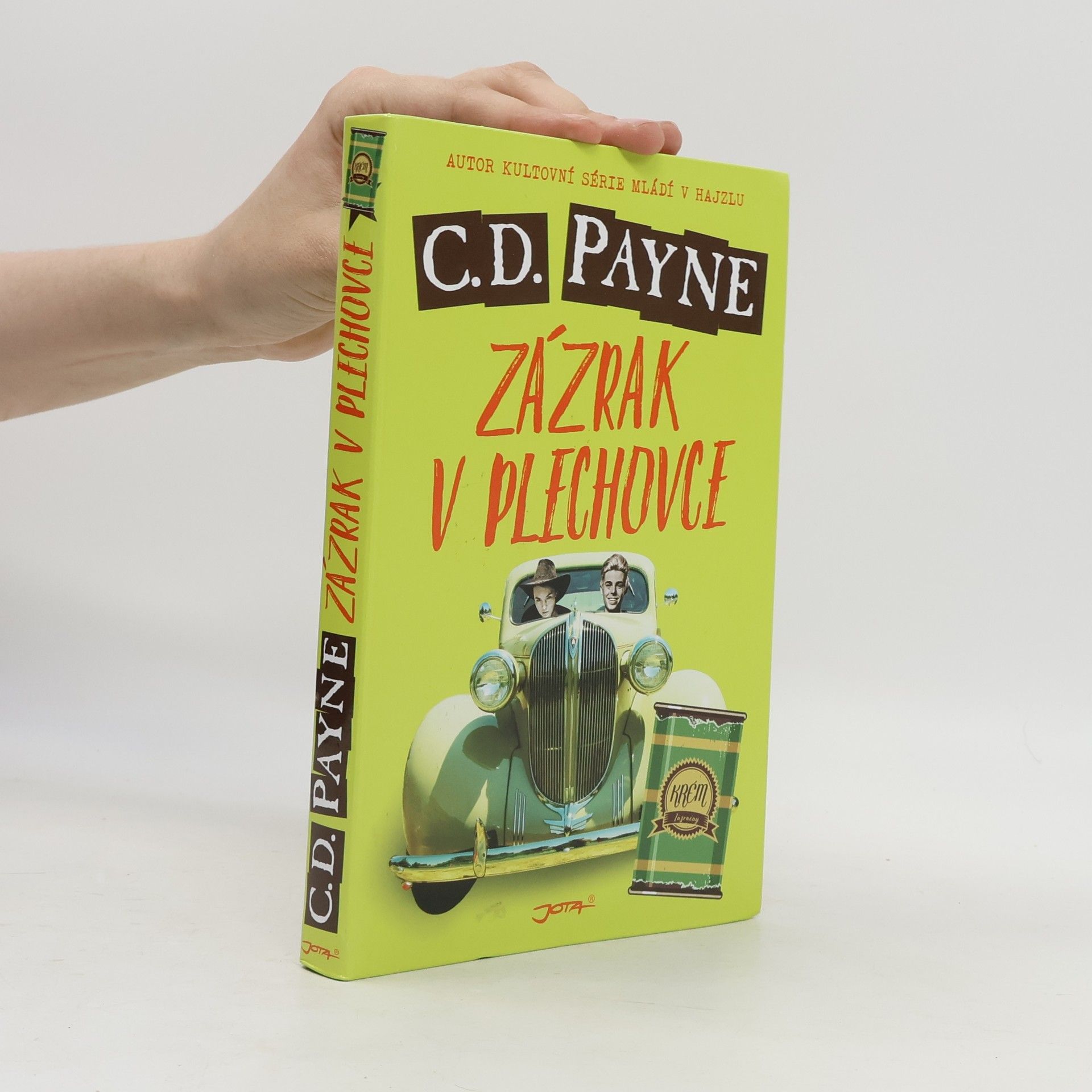 C. Douglas Payne Zázrak v plechovce
