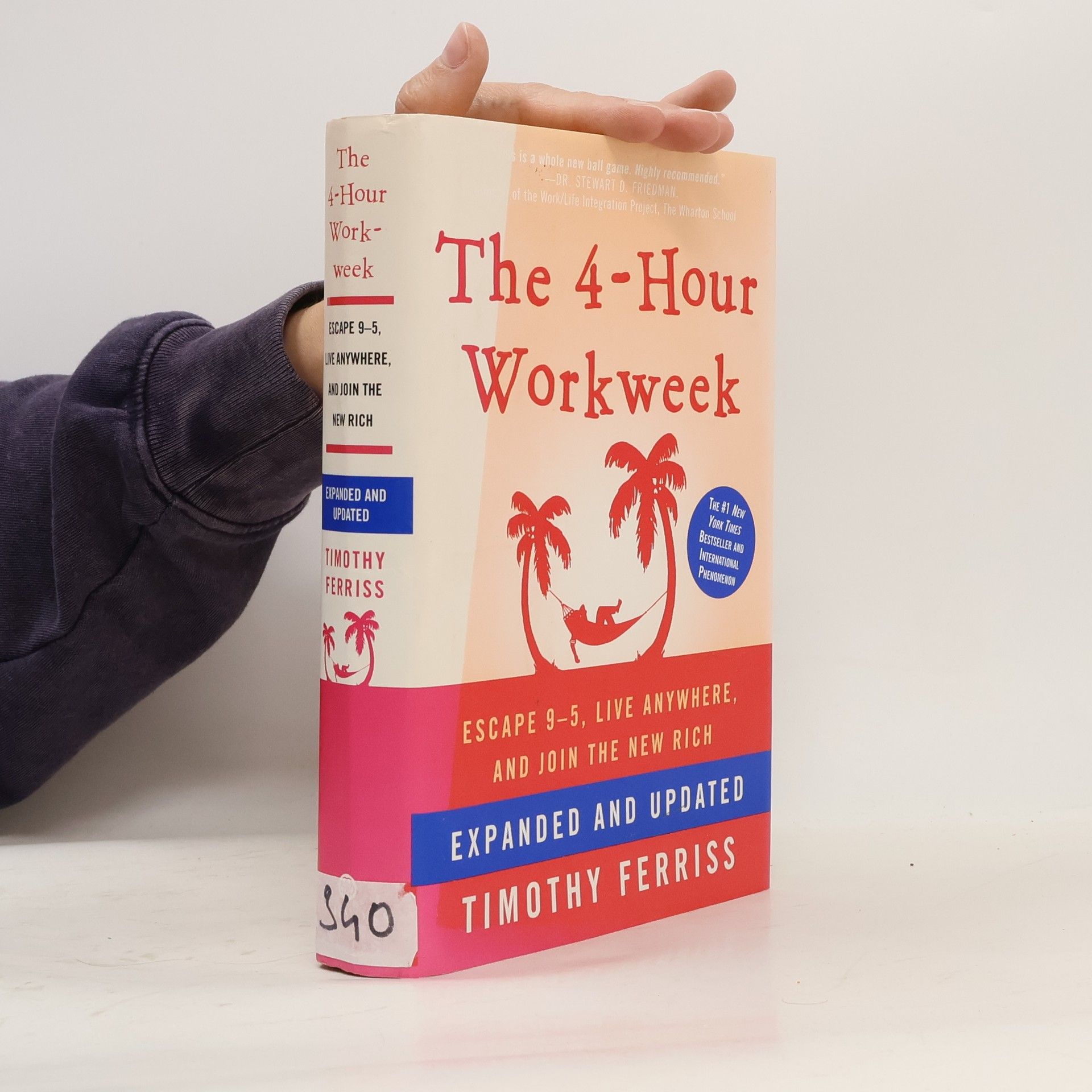 Timothy Ferriss The 4-Hour Workweek, Expanded and Updated