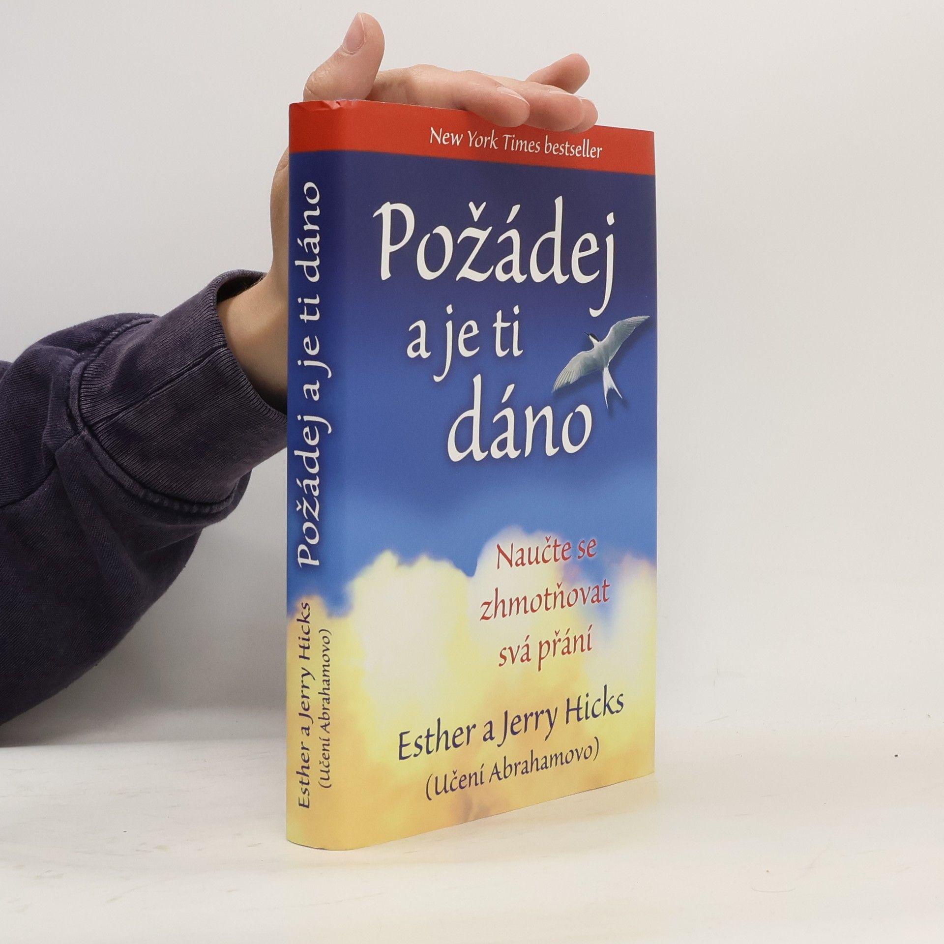 Esther Hicks Požádej a je ti dáno