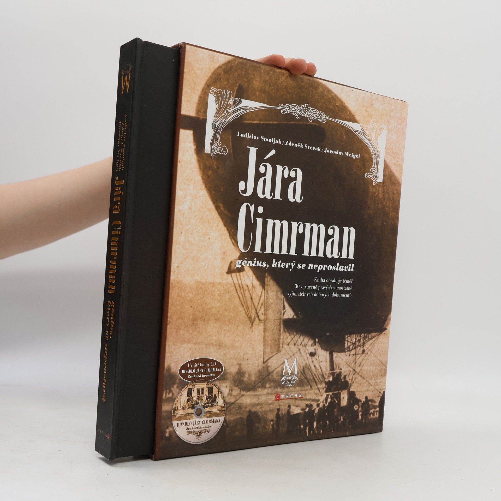 Jaroslav Weigel Jára Cimrman: Génius, který se neproslavil