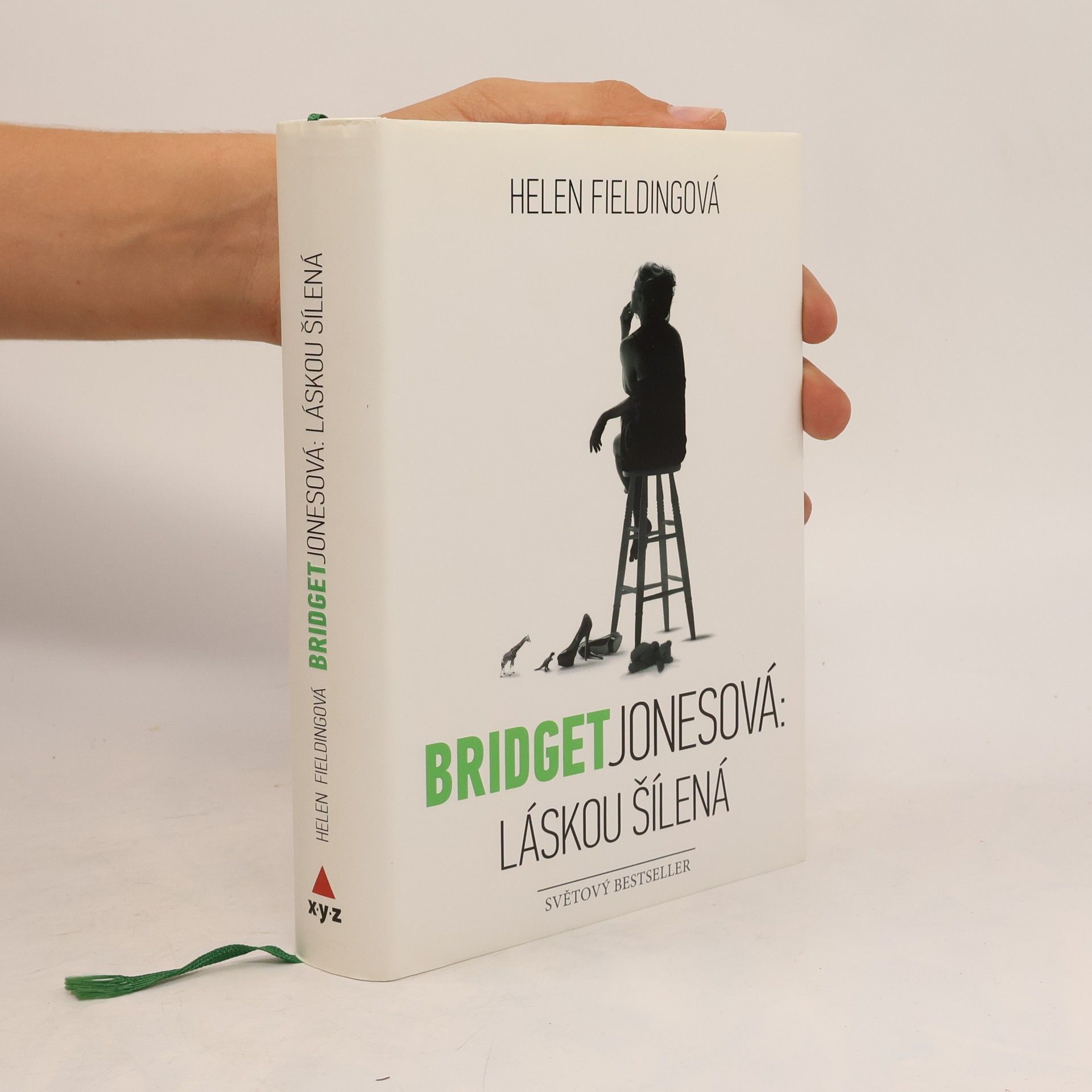 Helen Fielding Bridget Jonesová. Láskou šílená