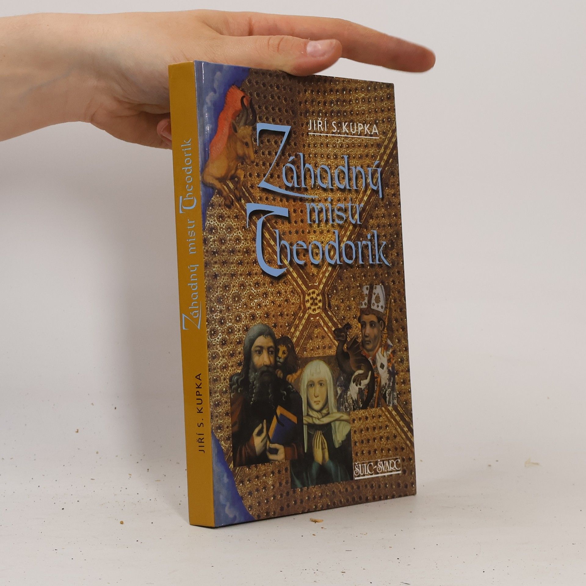 Jiří Svetozar Kupka Záhadný mistr Theodorik
