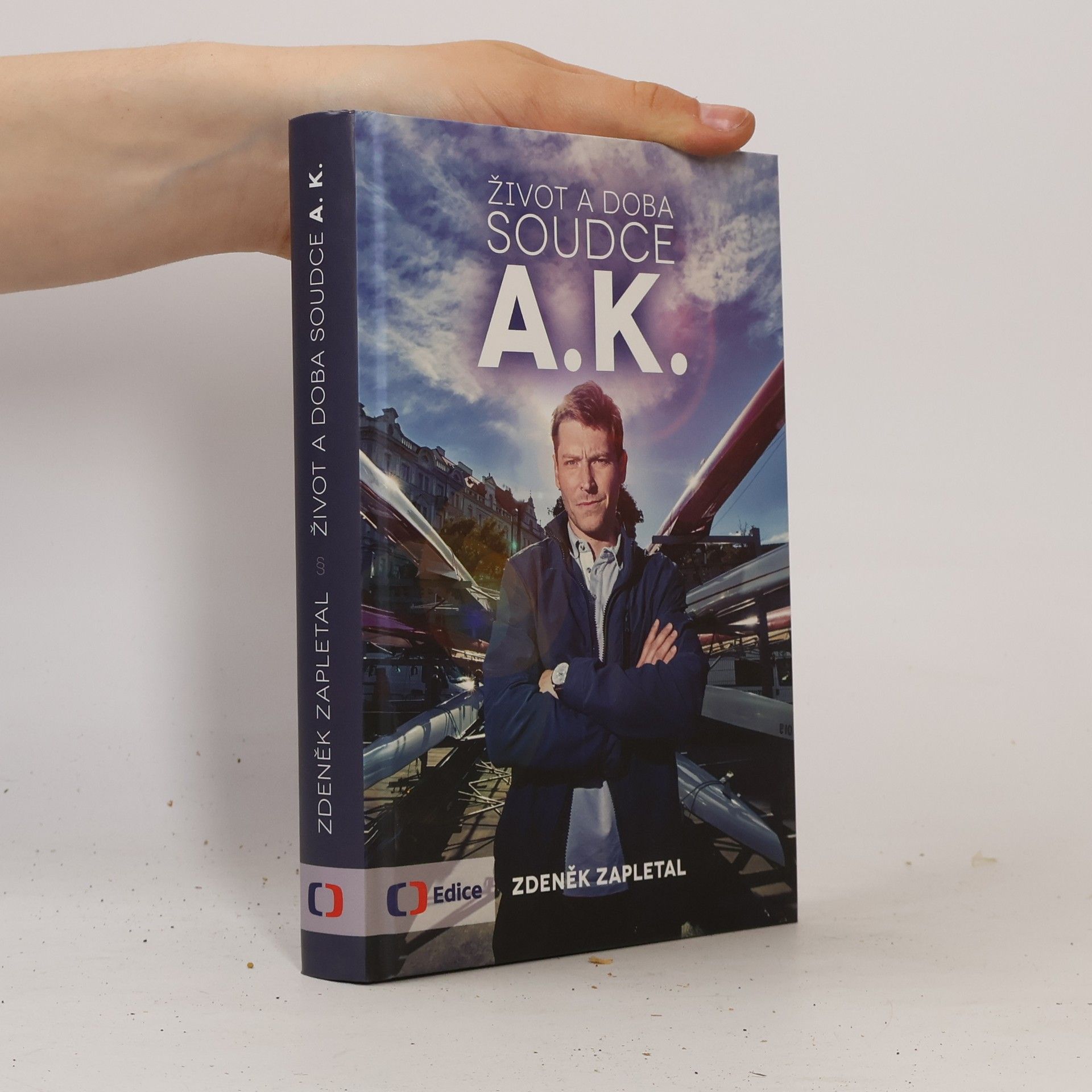 Zdeněk Zapletal Život a doba soudce A.K.