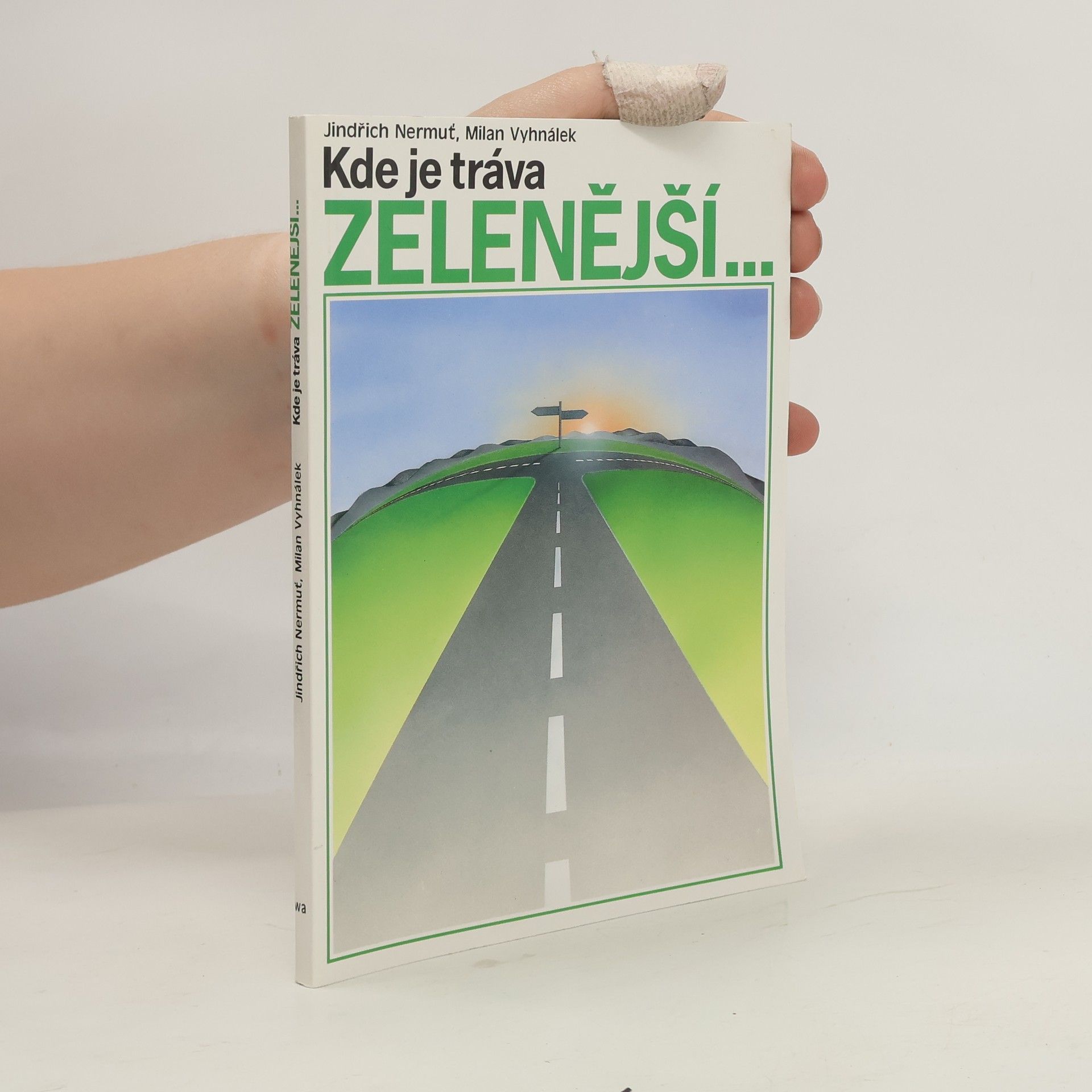 Jindřich Nermuť Kde je tráva zelenější...