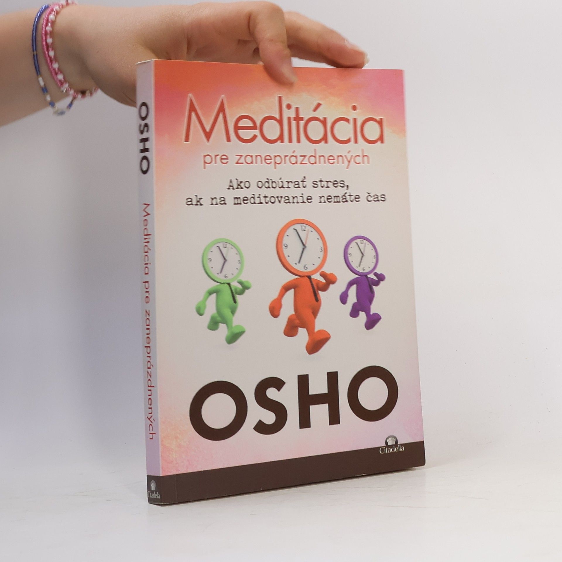 Ošó Meditácia pre zaneprázdnených