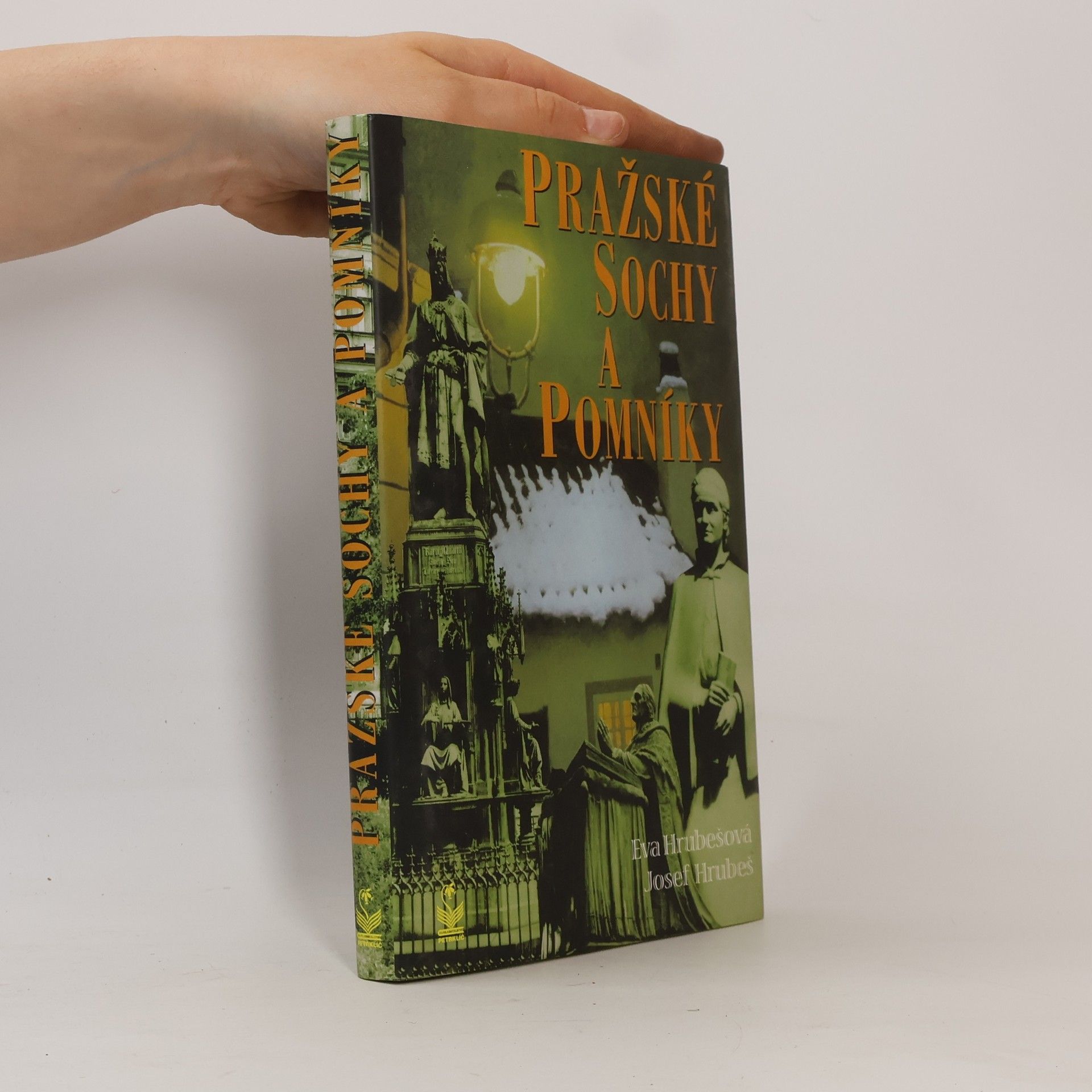 Hrubešová Eva Pražské sochy a pomníky