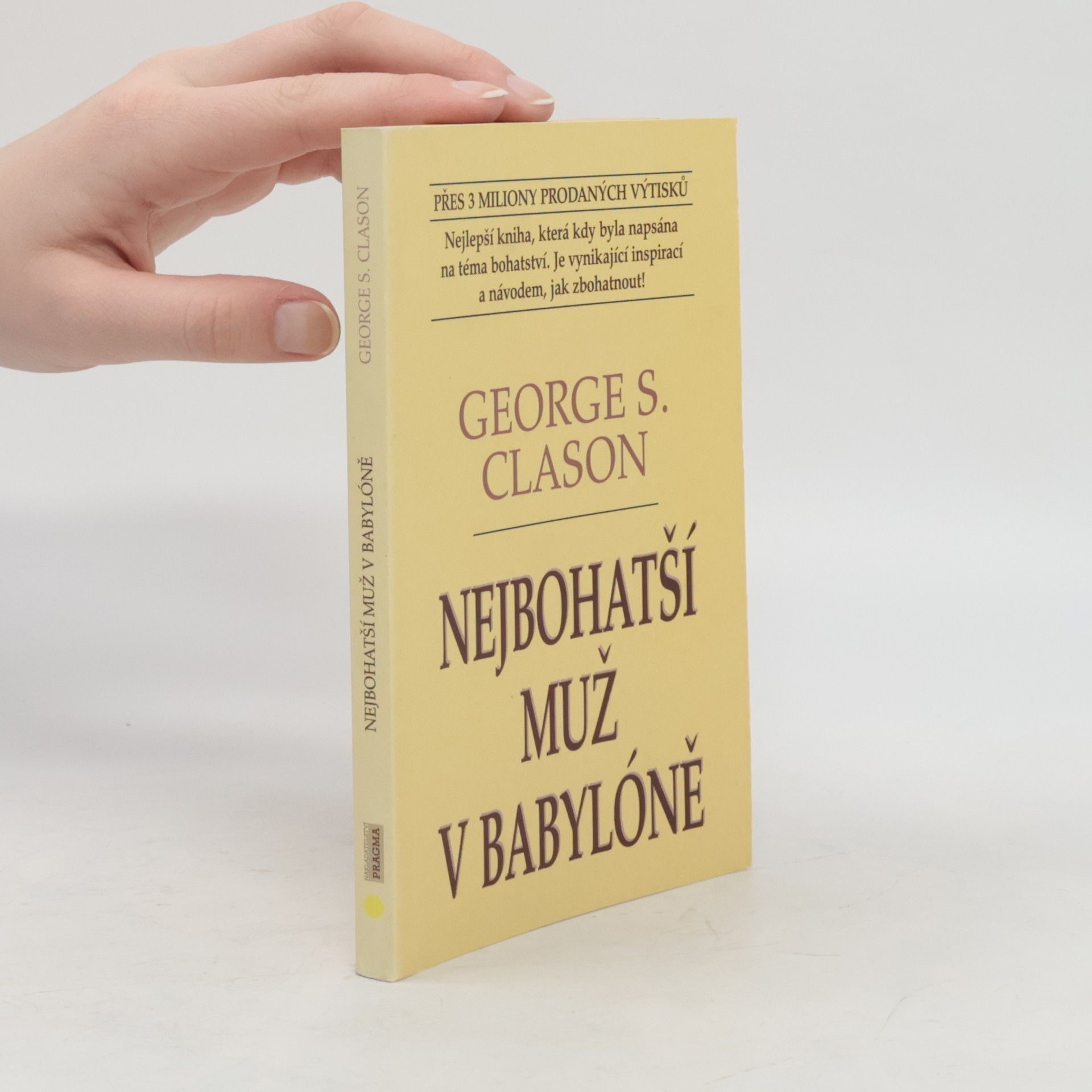 George S. Clason Nejbohatší muž v Babylóně