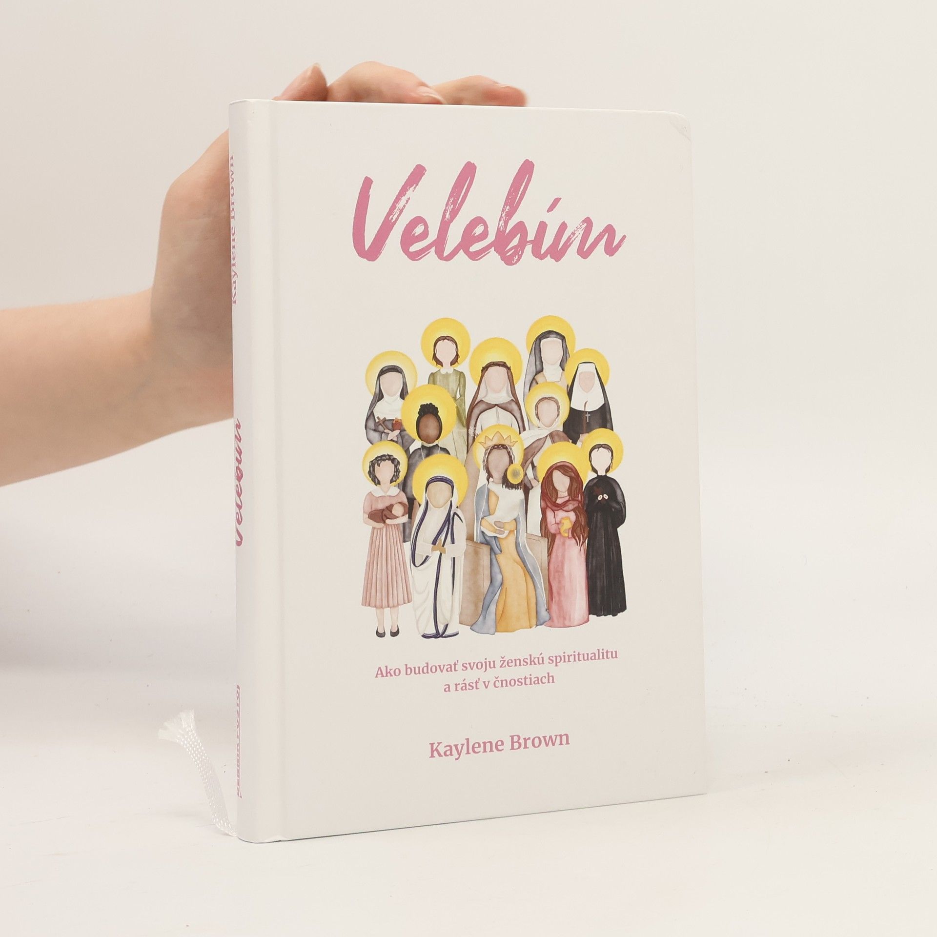 Kaylene Brown Velebím - ako budovať svoju ženskú spiritualitu a rásť v čnostiach