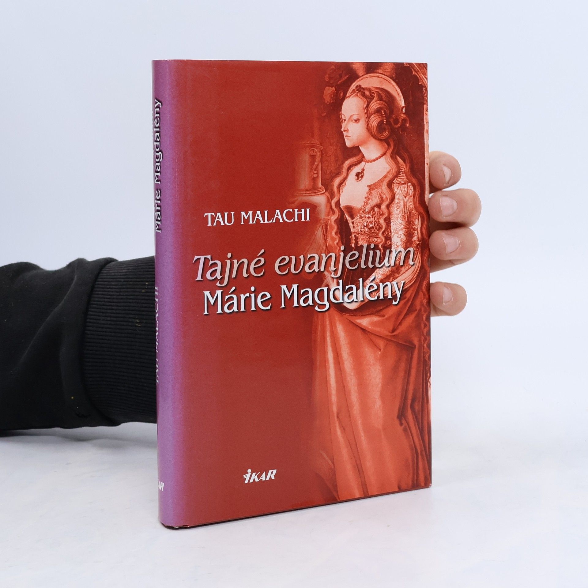 Tau Malachi Tajné evanjelium Márie Magdalény