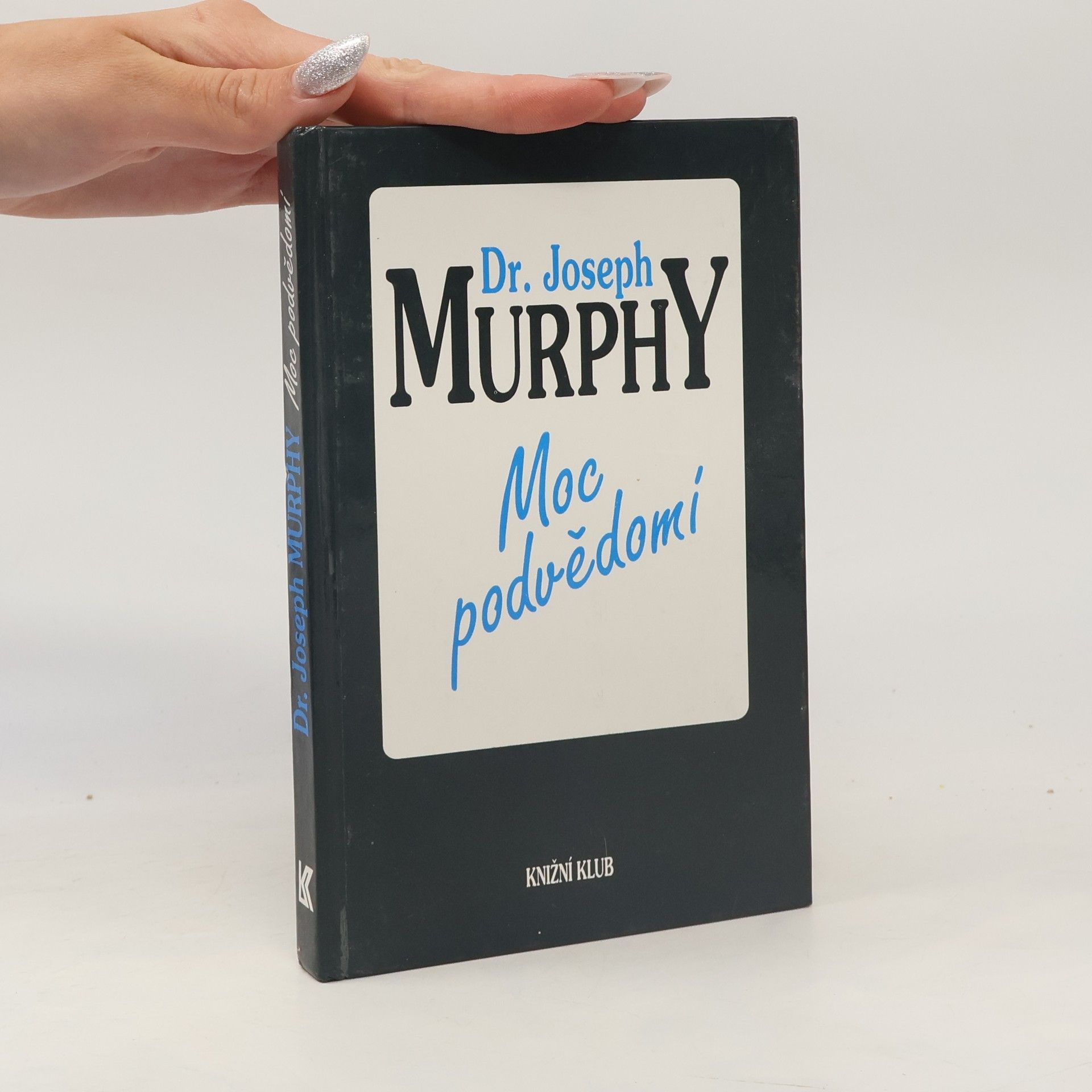Joseph Murphy Moc podvědomí