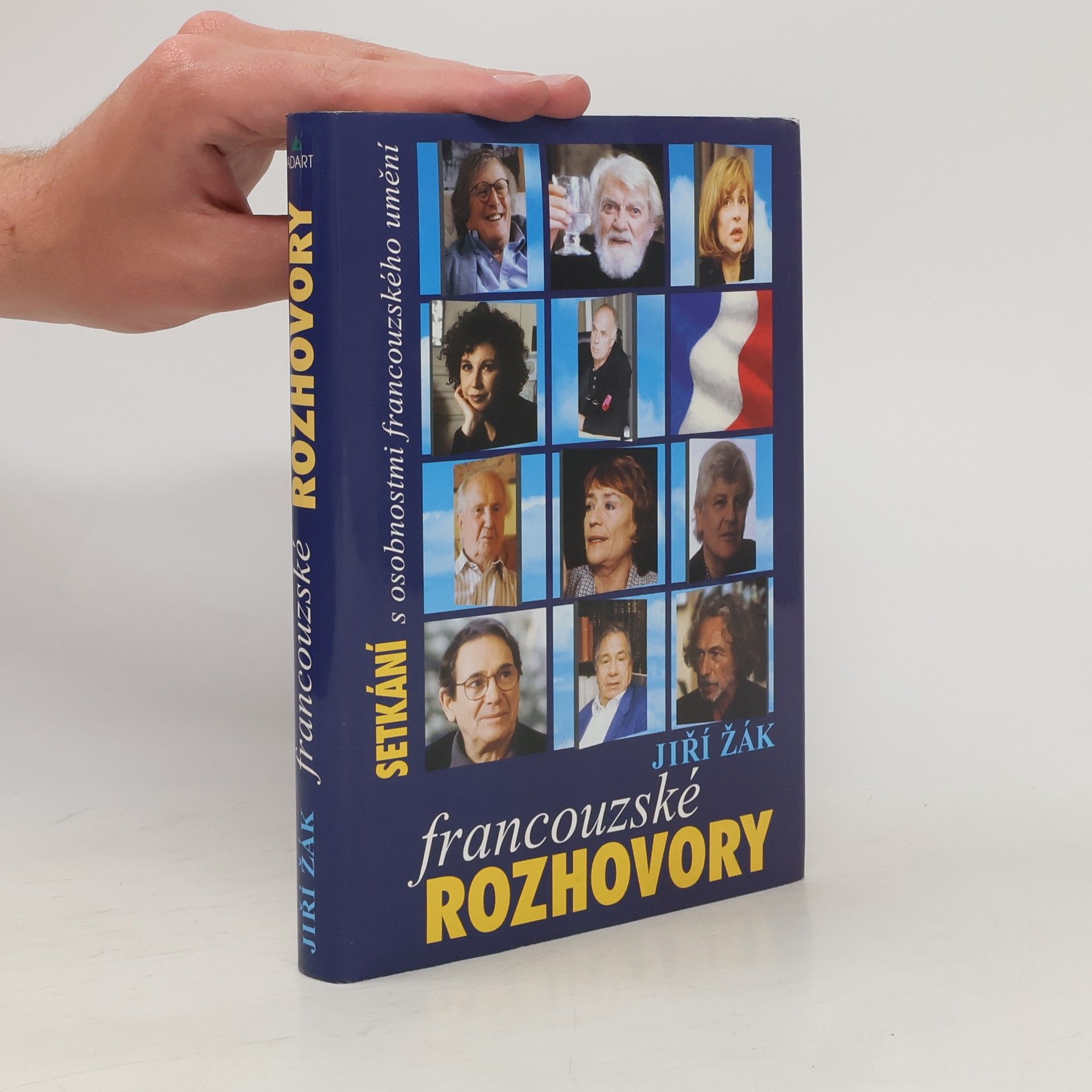 Jiří Žák Francouzské rozhovory s osobnostmi francouzského umění