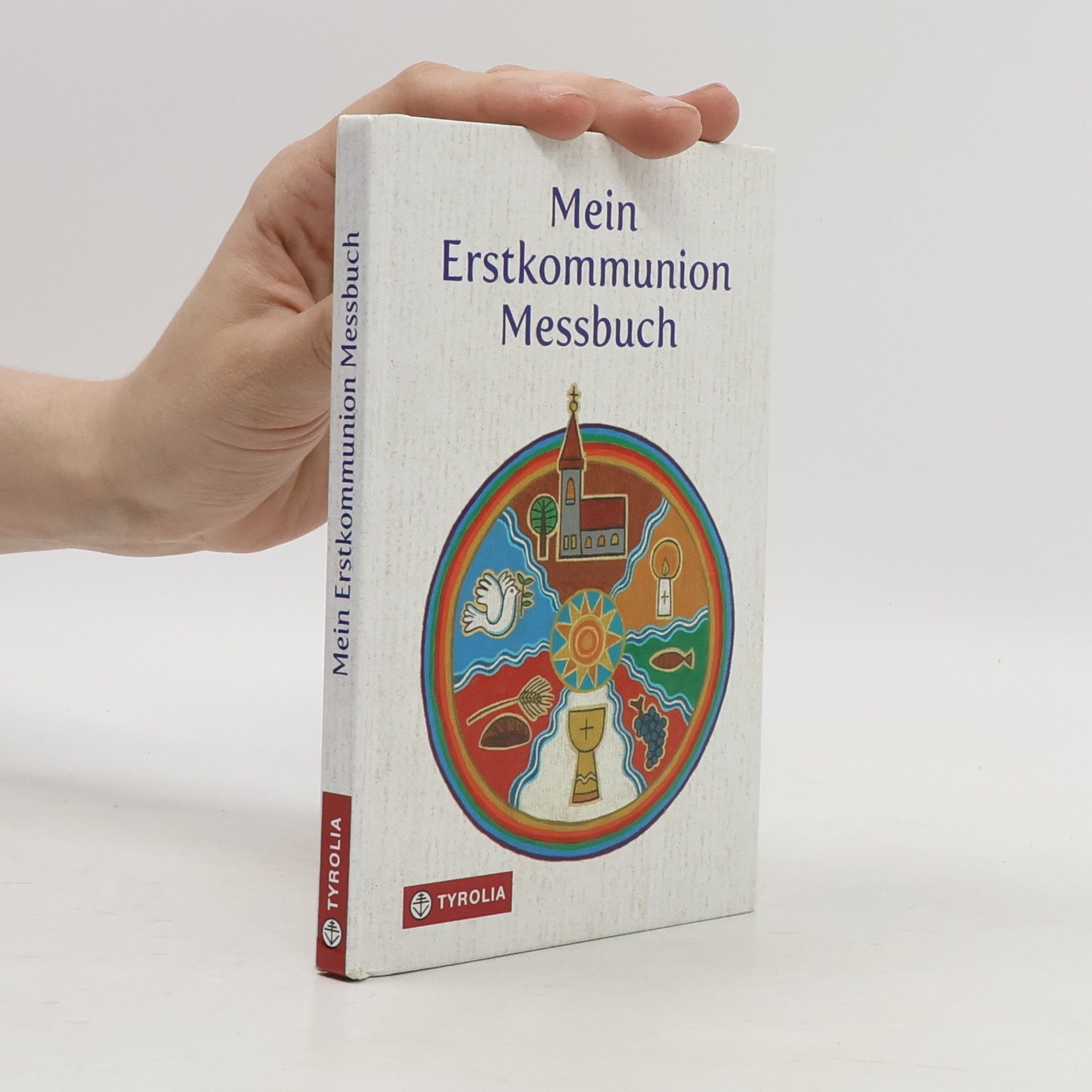 Maria Radziwon Mein Erstkommunion-Messbuch