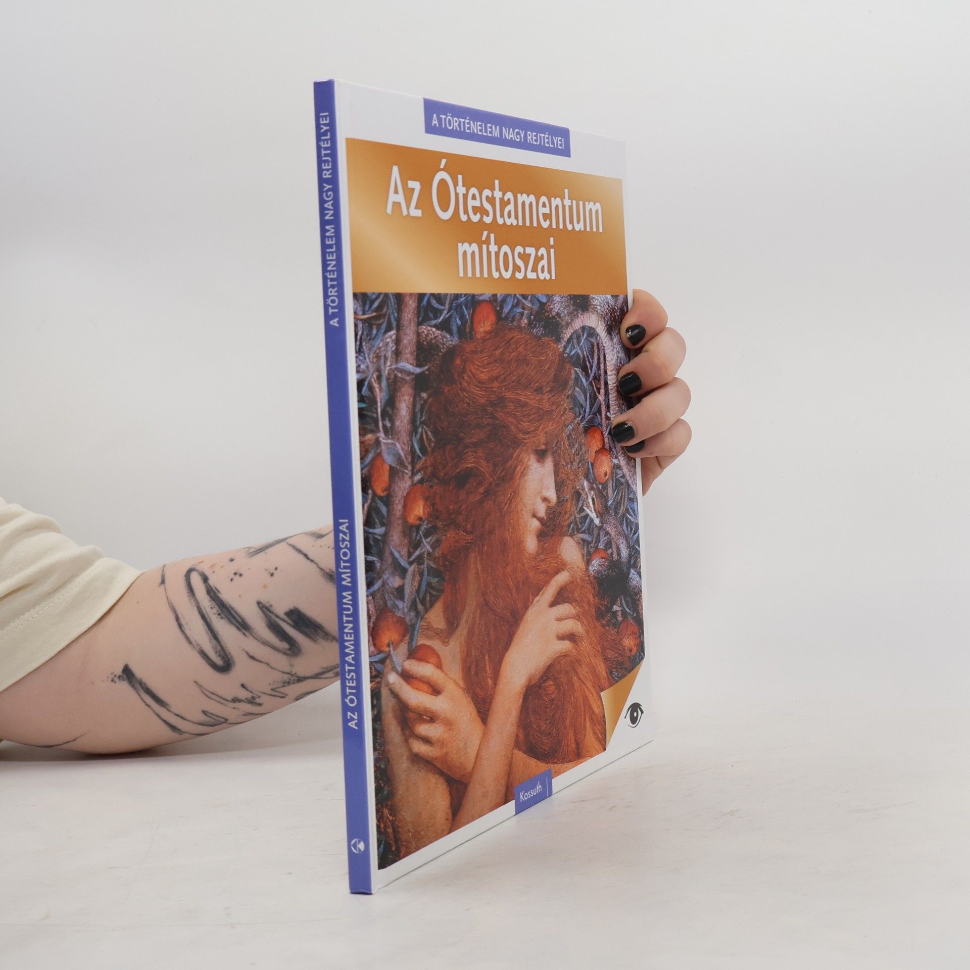 Autorenkollektiv Az Ótestamentum mítoszai