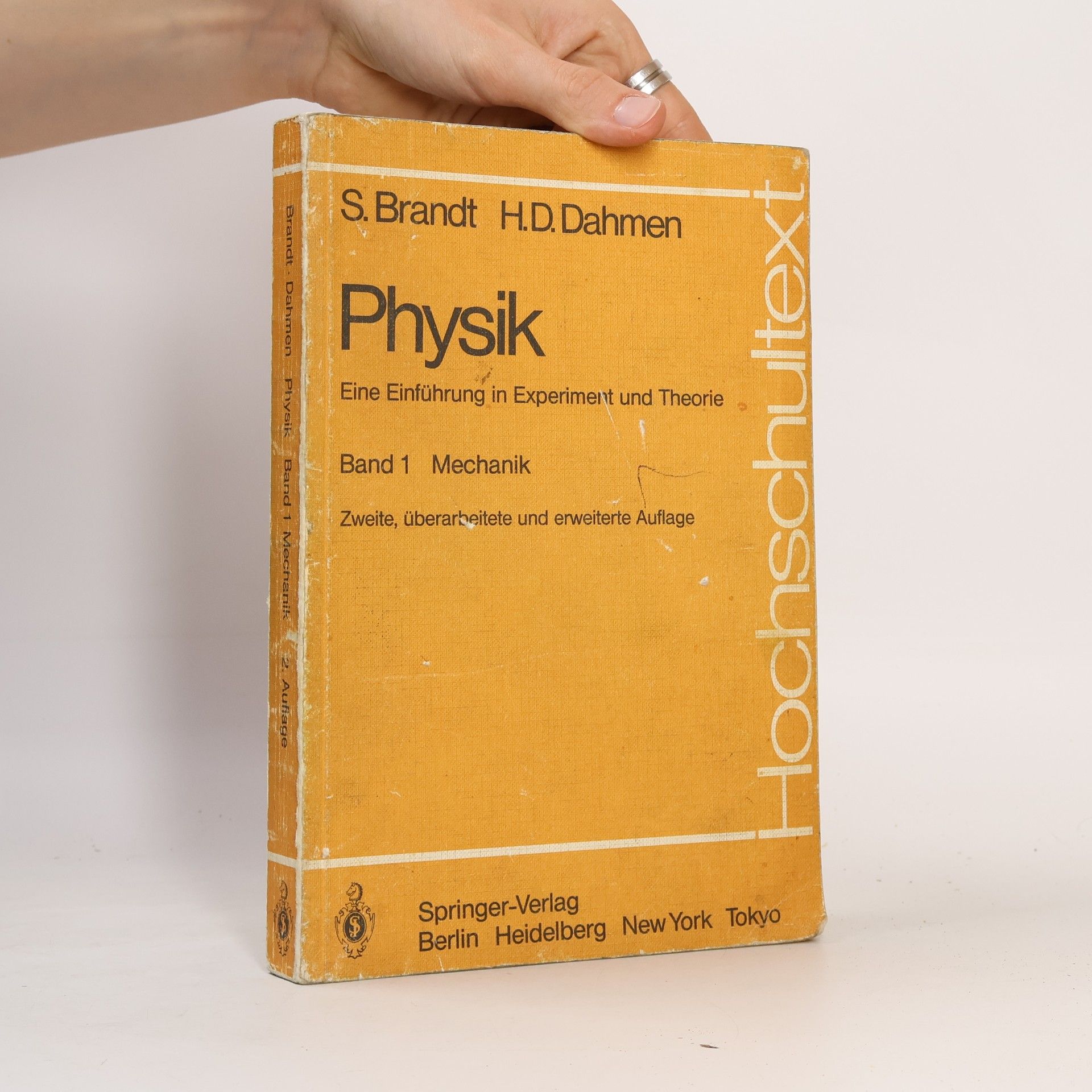 Hans Dieter Dahmen Hochschultext - 1: Physik. Eine Einführung in Experiment und Theorie