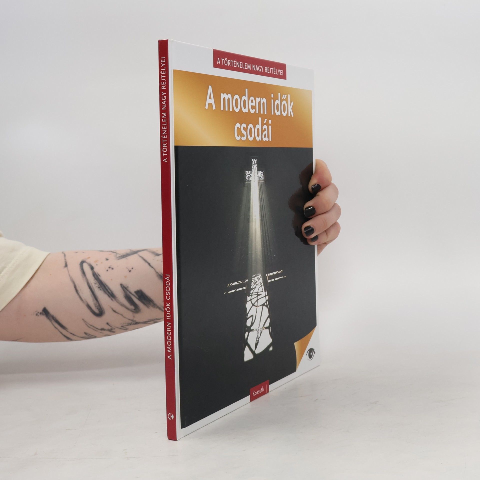 Autorenkollektiv A modern idők csodái