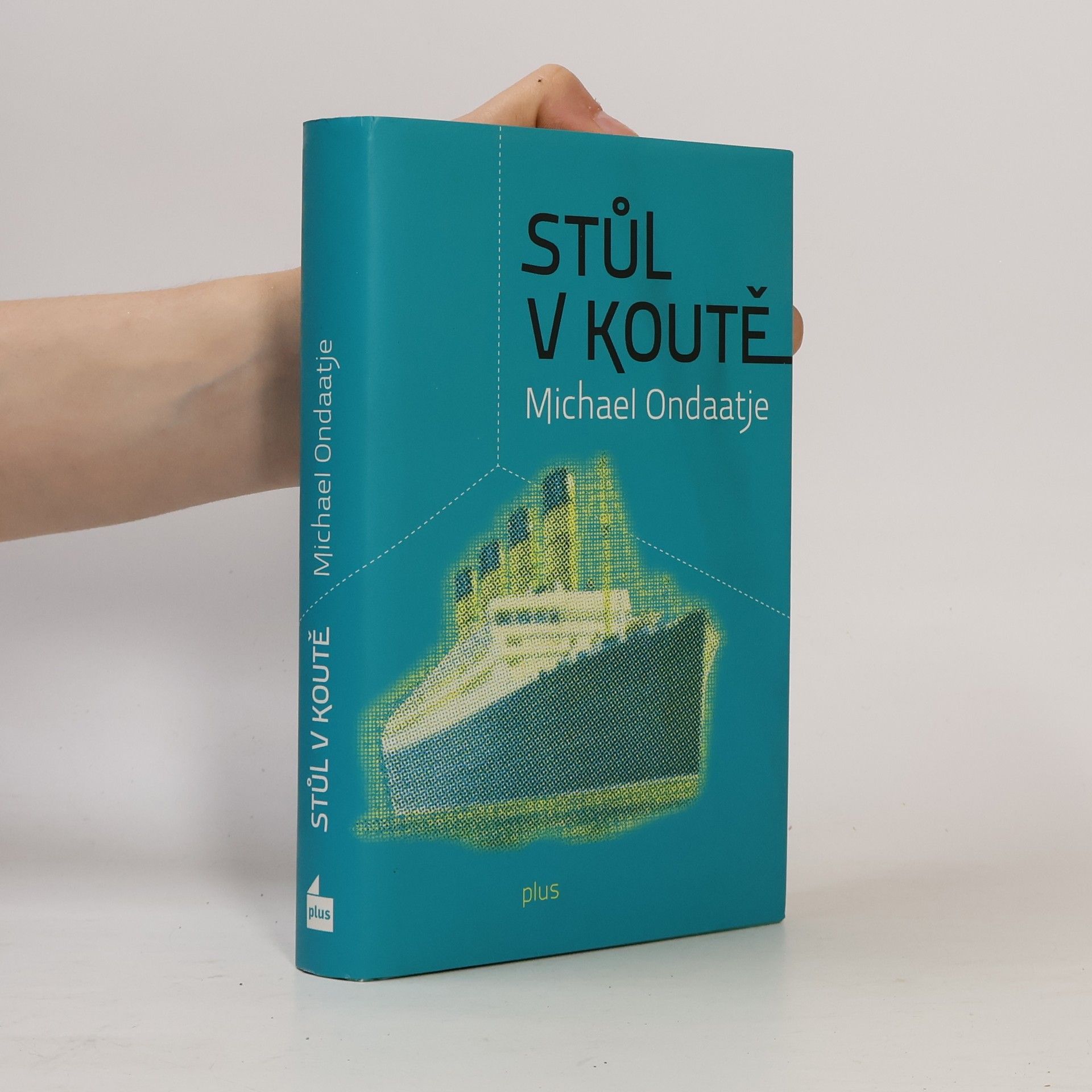 Michael Ondaatje Stůl v koutě