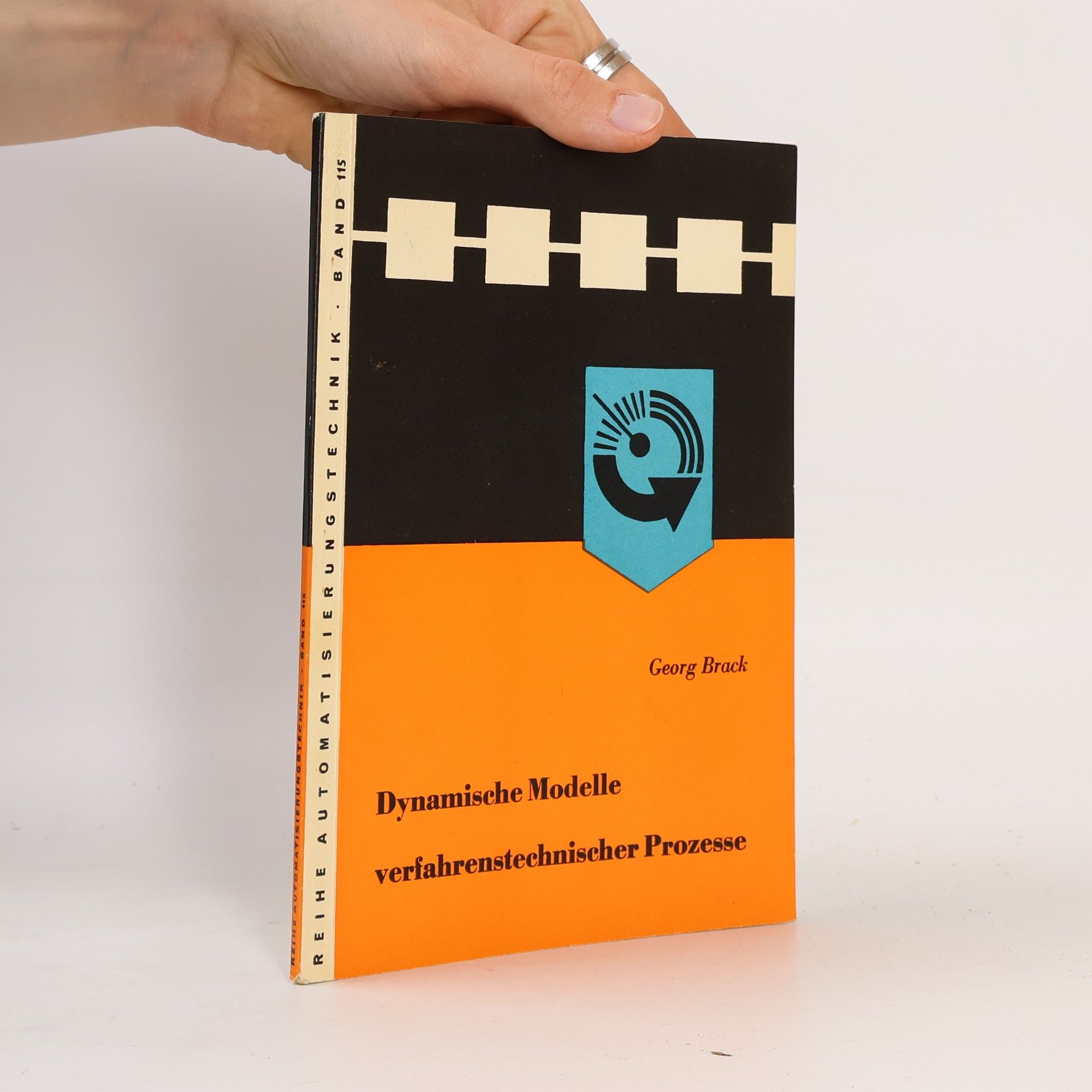 Georg Brack Dynamische Modelle verfahrenstechnischer Prozesse