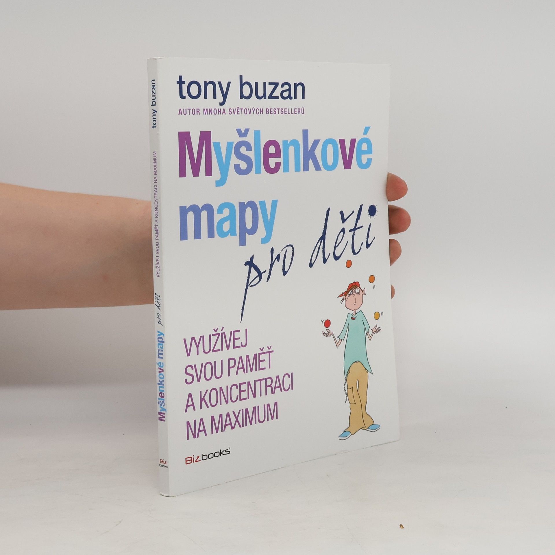 Tony Buzan Myšlenkové mapy pro děti