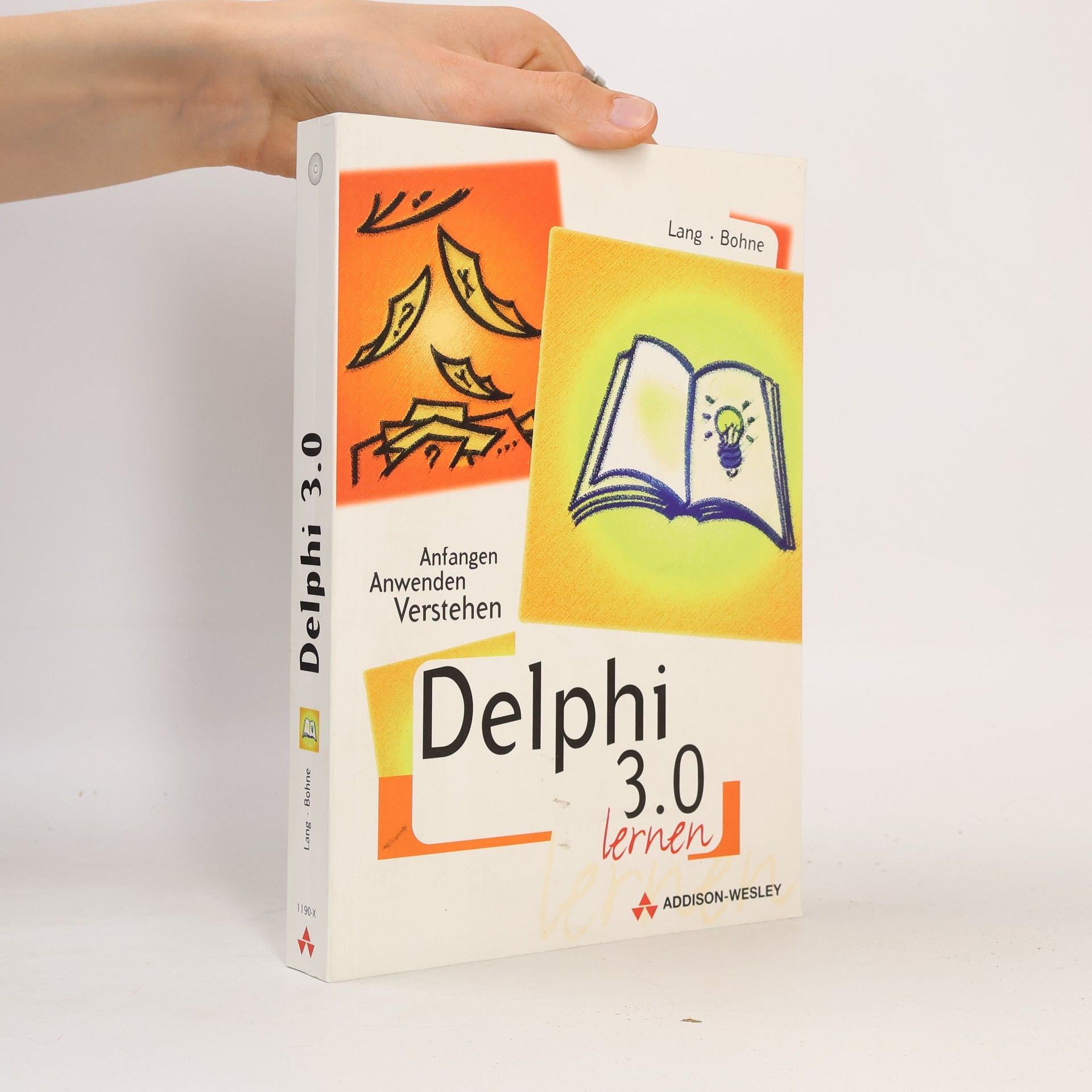 Andreas Bohne-Lang Lernen-Reihe: Delphi 3.0 lernen