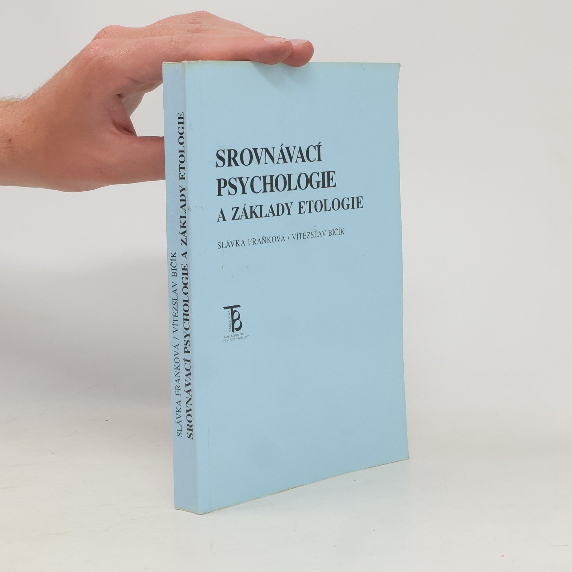Vítězslav Bičík Srovnávací psychologie a základy etologie