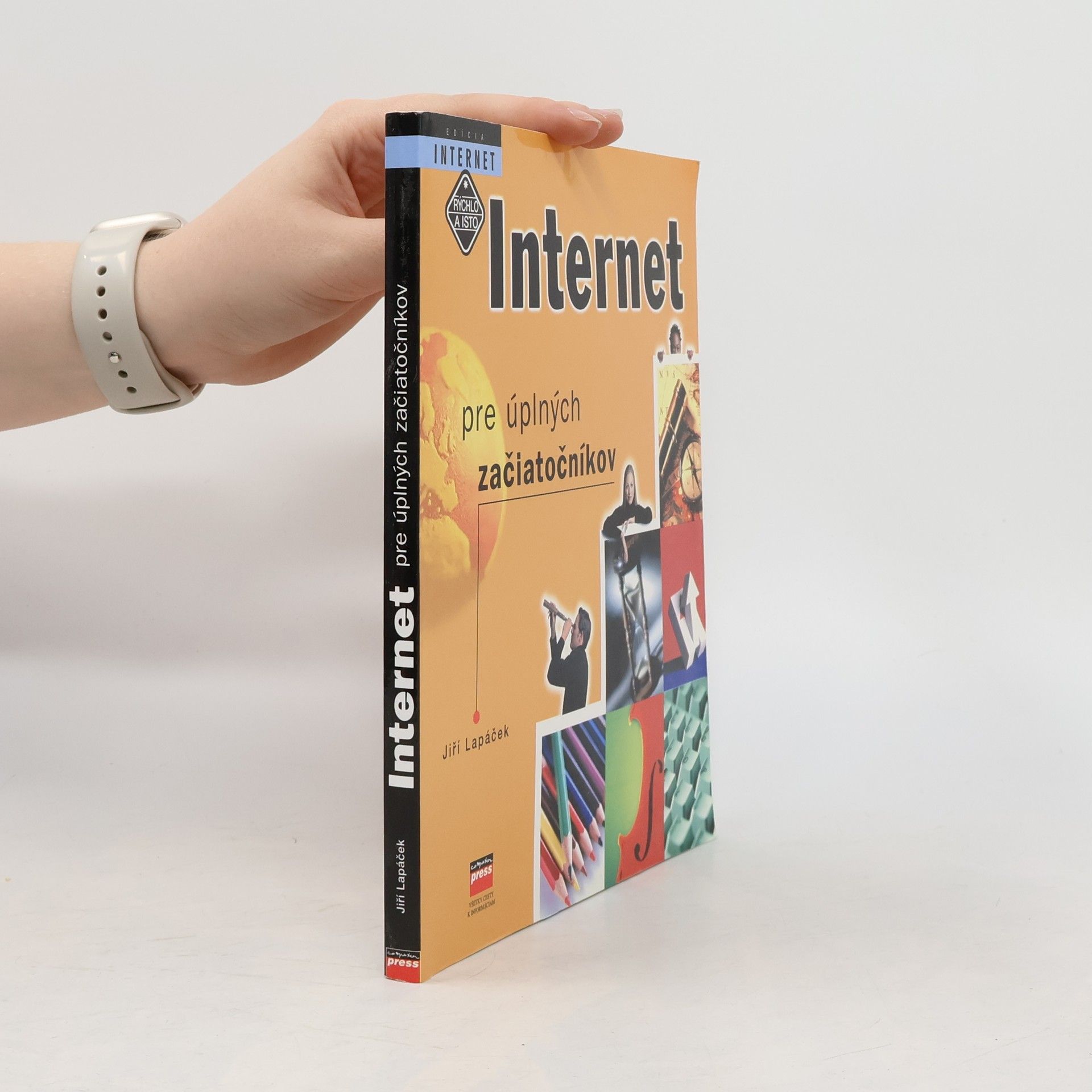 Jiří Lapáček Internet pre úplných začiatočníkov