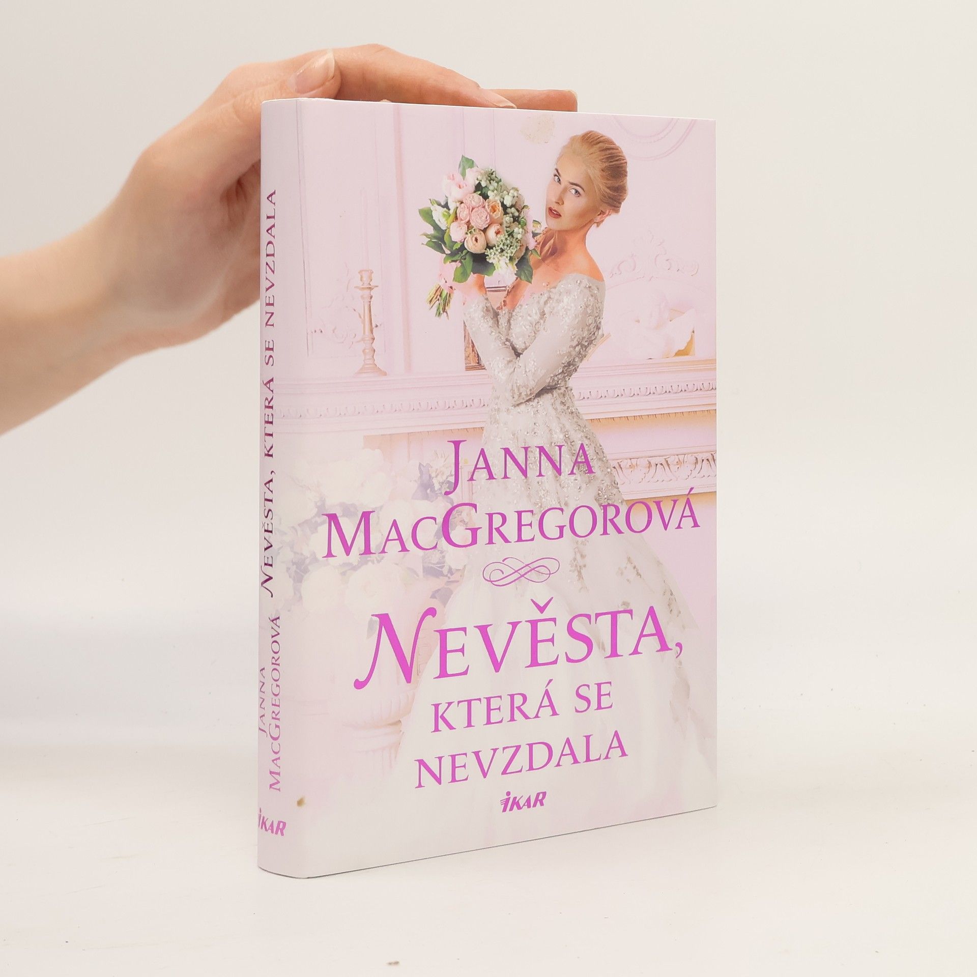 Janna MacGregor Nevěsta, která se nevzdala
