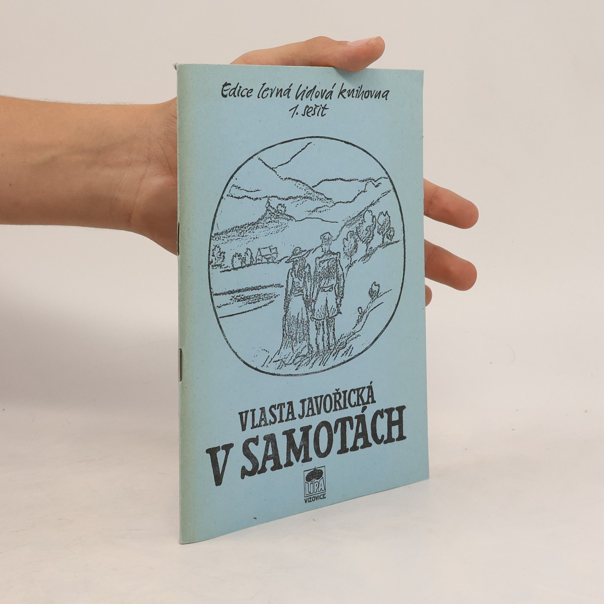 Vlasta Javořická V samotách, 1. sešit