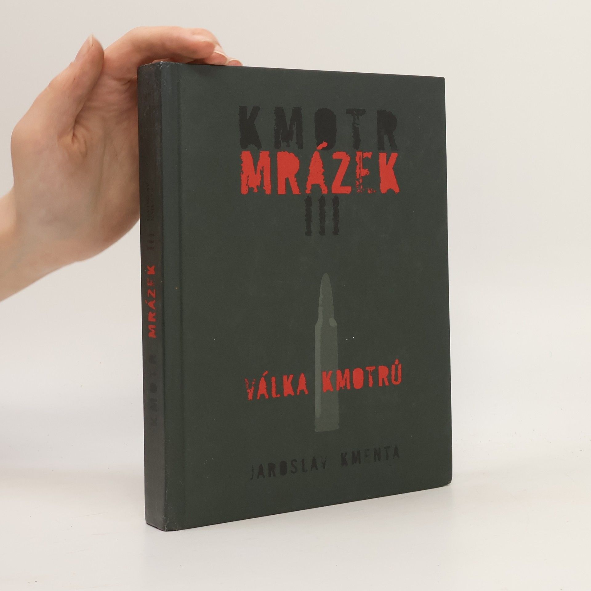 Jaroslav Kmenta Kmotr Mrázek III: Válka kmotrů