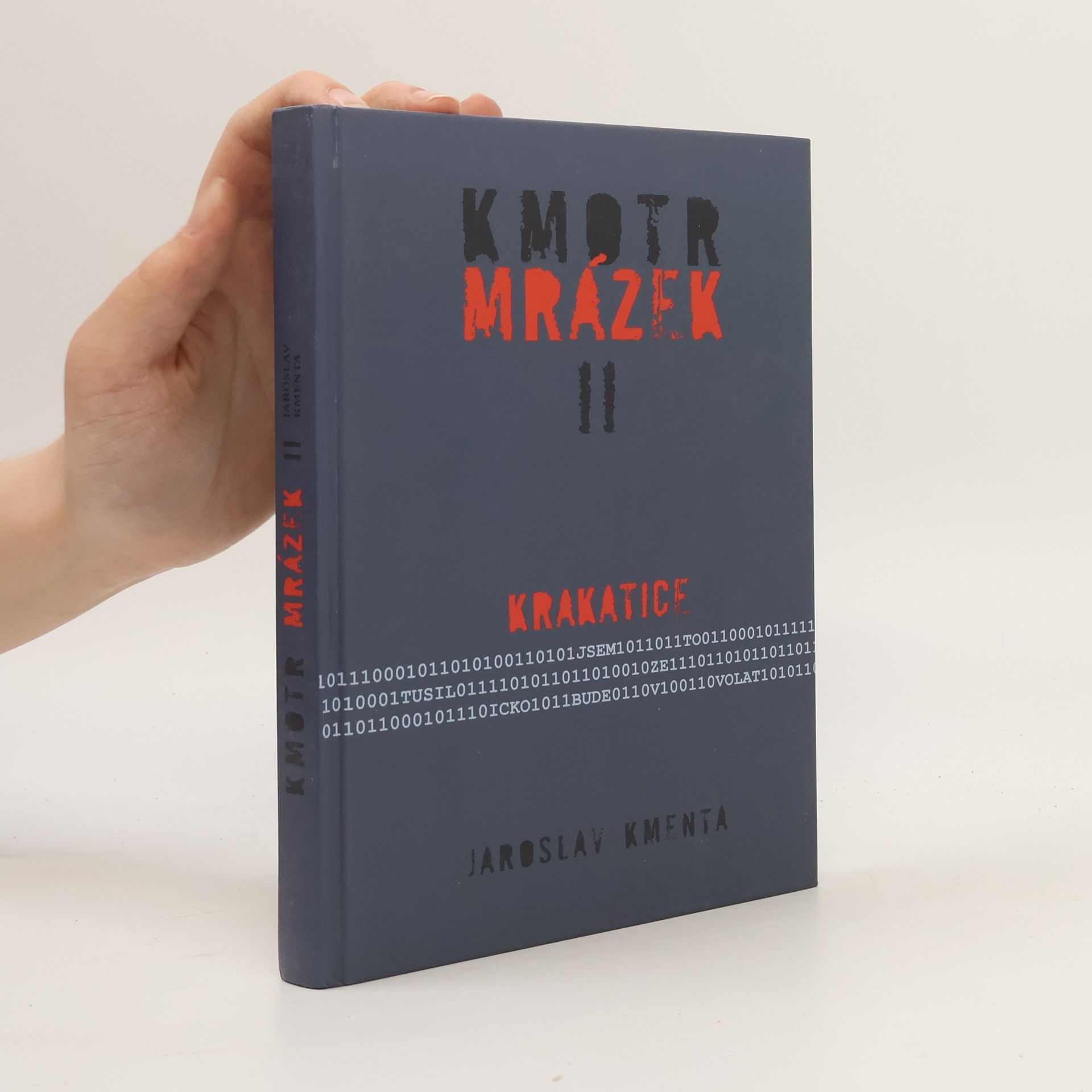 Jaroslav Kmenta Kmotr Mrázek II: Krakatice
