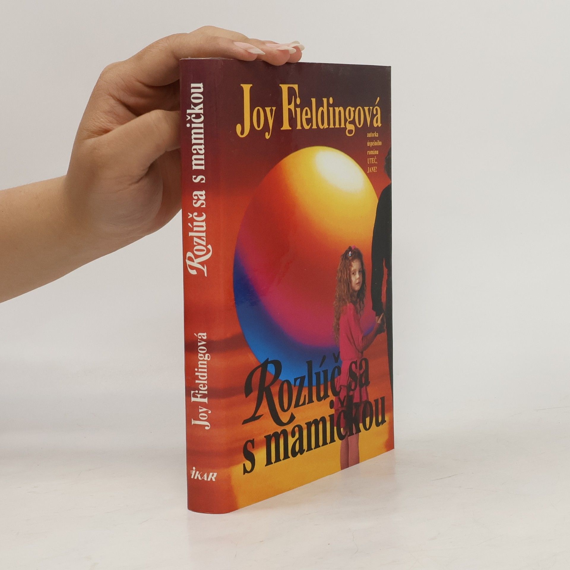 Joy Fielding Rozlúč sa s mamičkou