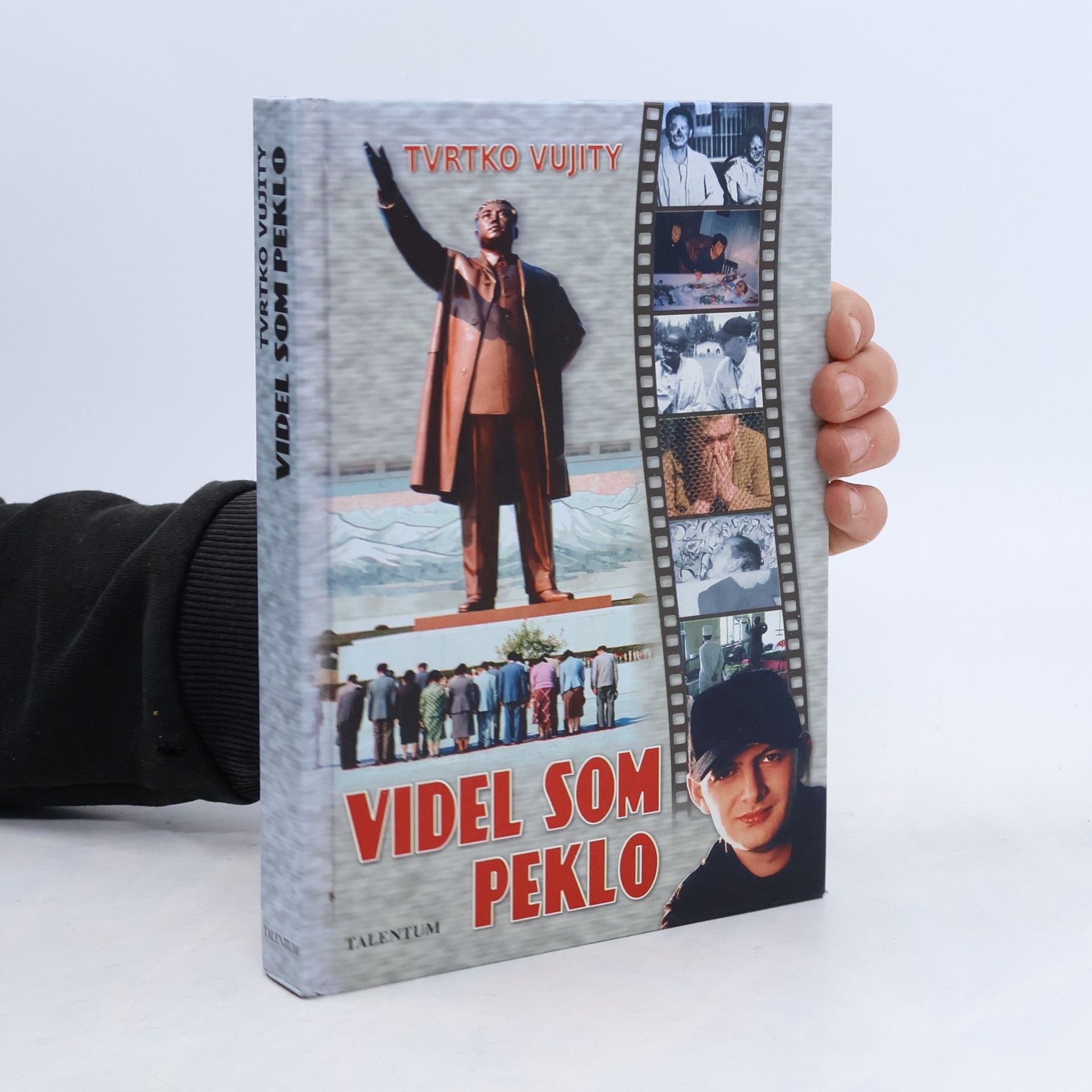 Tvrtko Vujity Videl som peklo
