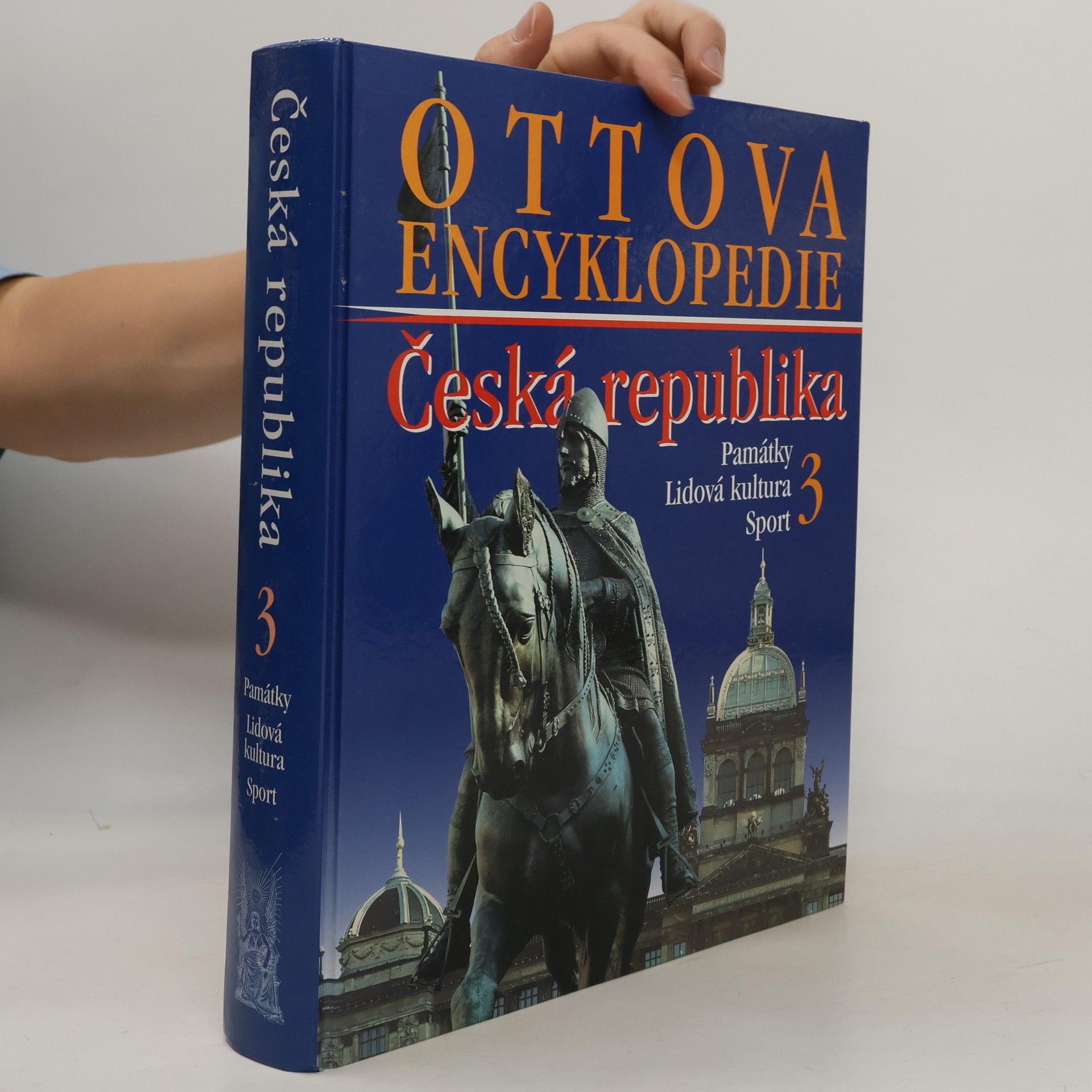 Auteurscollectief Ottova encyklopedie. Česká republika 3. Památky, lidová kultura, sport