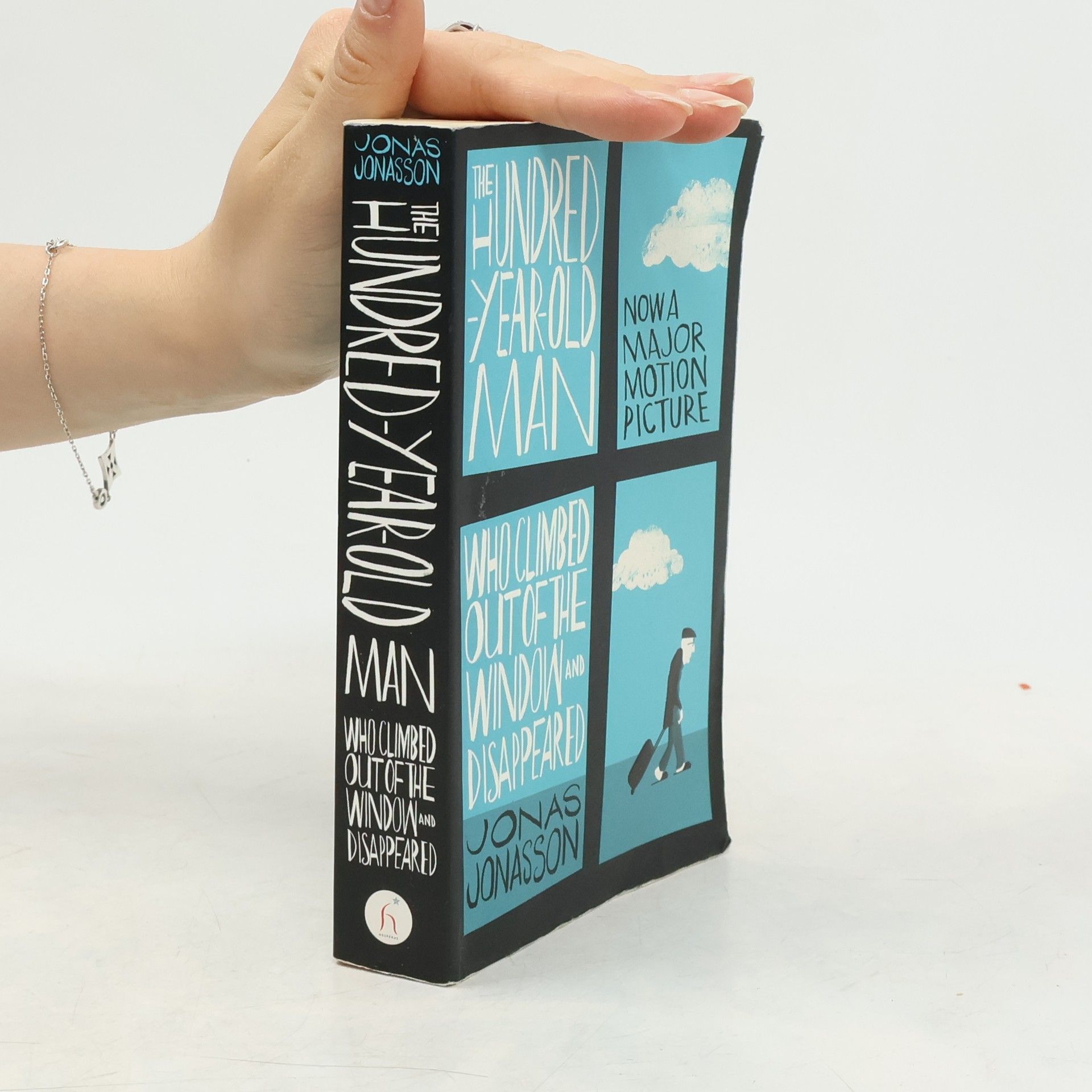 Jonas Jonasson The Hundred-Year-Old Man Who Climbed Out of the Window and Disappeared