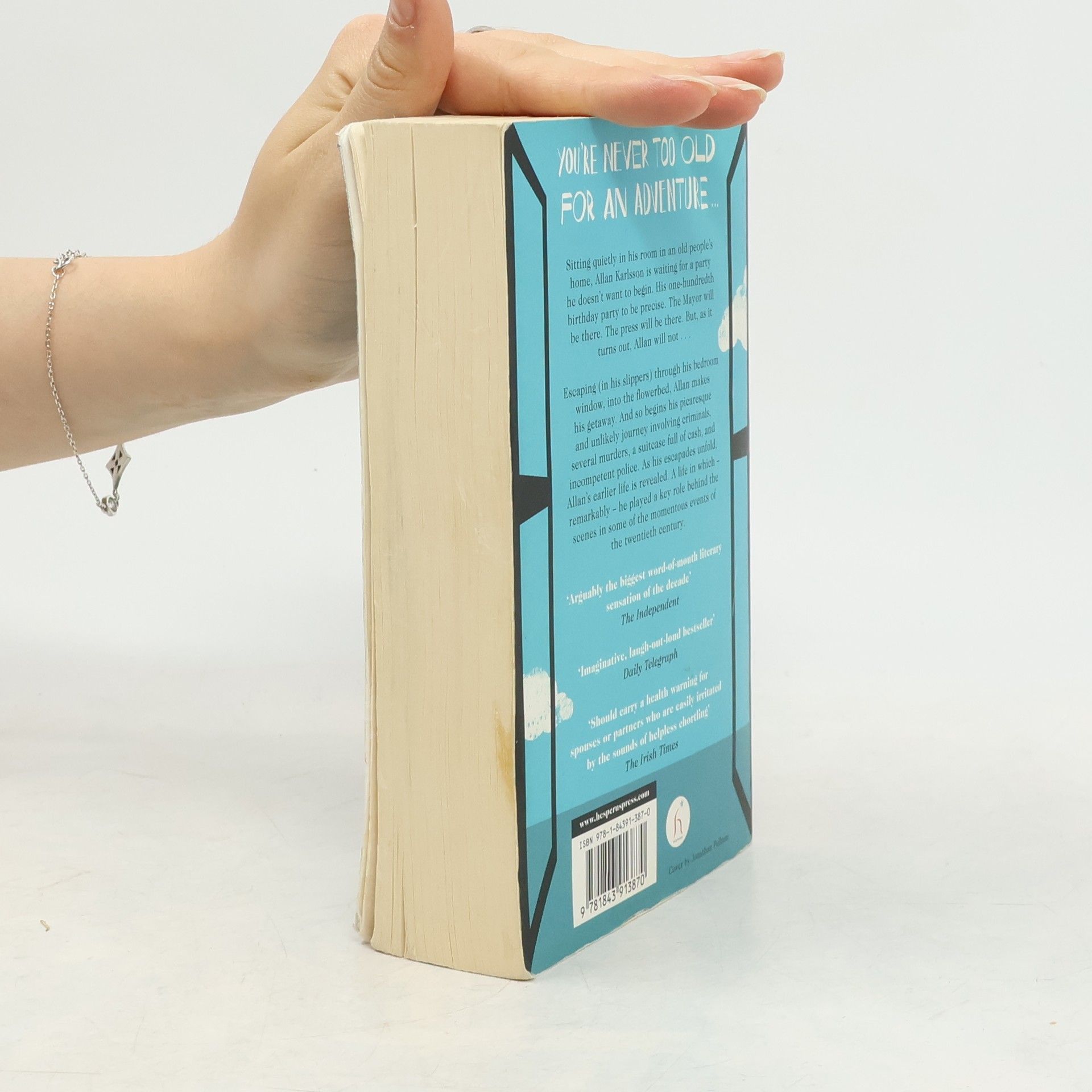 Jonas Jonasson The Hundred-Year-Old Man Who Climbed Out of the Window and Disappeared