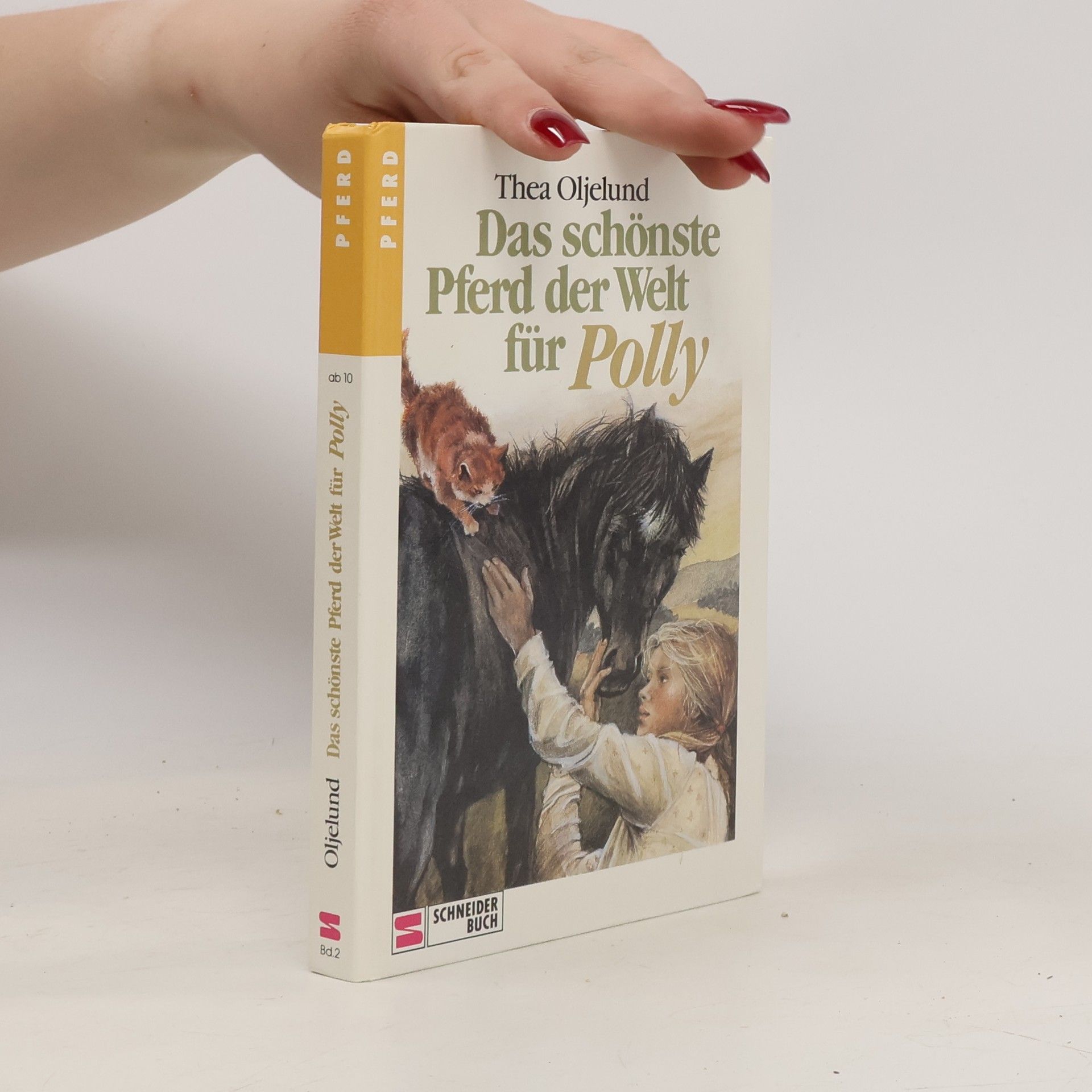Thea Oljelund Das schonste Pferd der Welt fur Polly