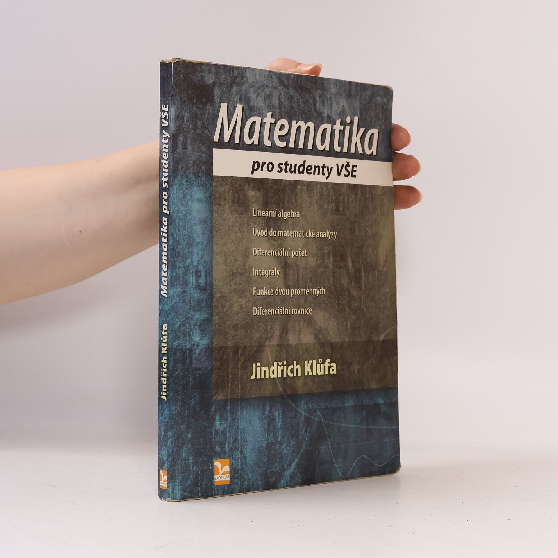Jindřich Klůfa Matematika pro studenty VŠE
