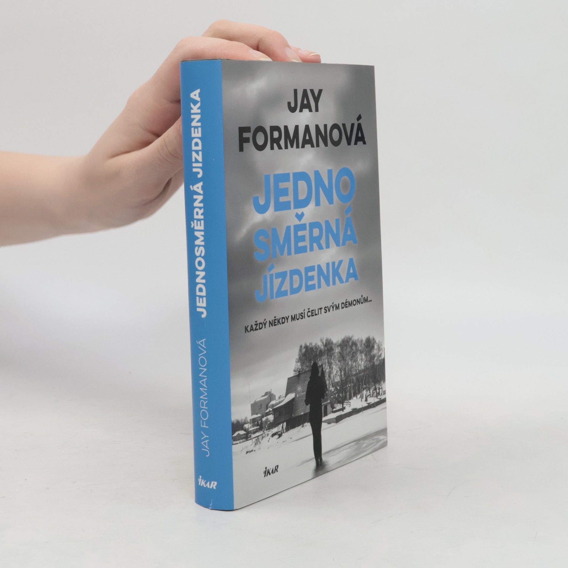 Jay Forman Jednosměrná jízdenka