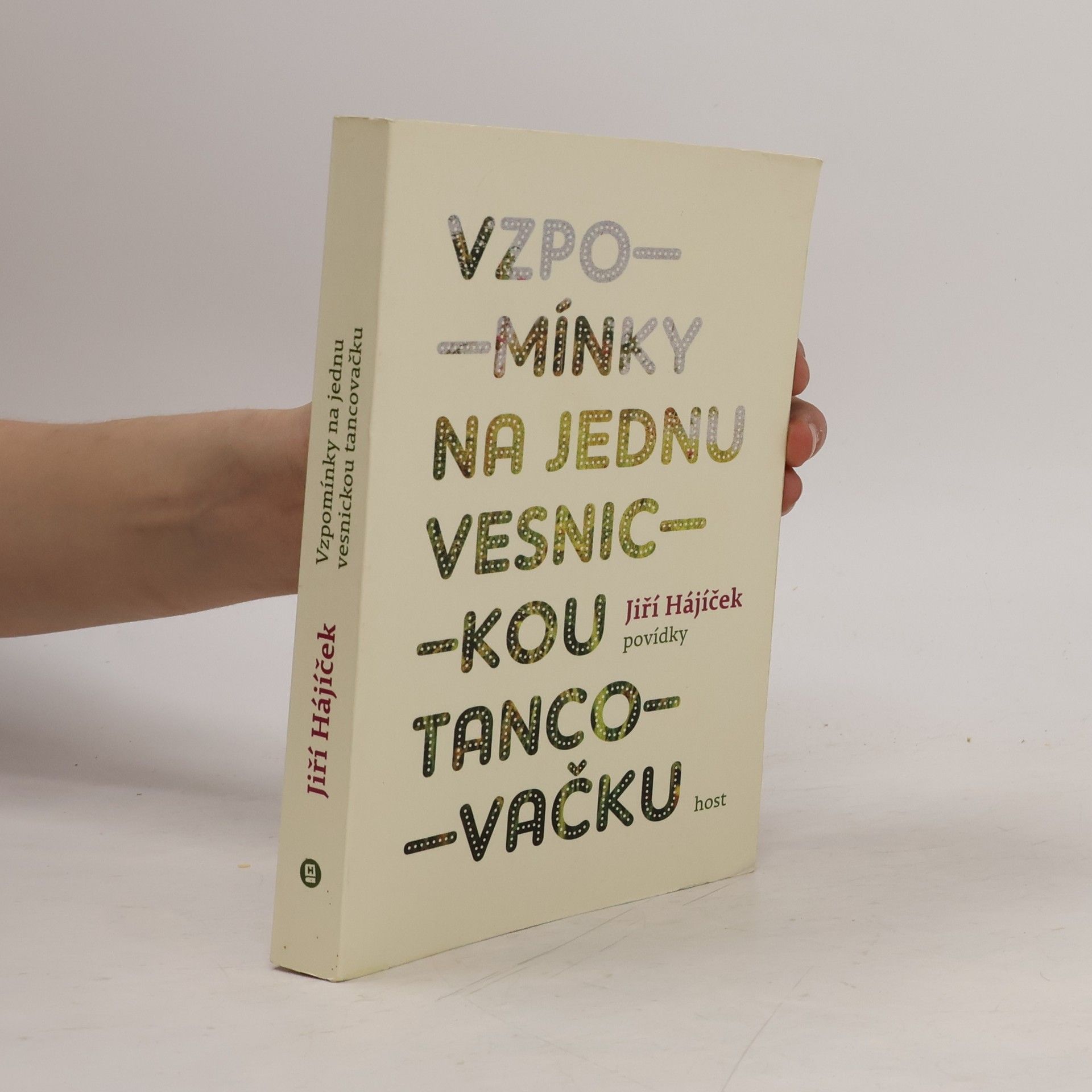Jiří Hájíček Vzpomínky na jednu vesnickou tancovačku