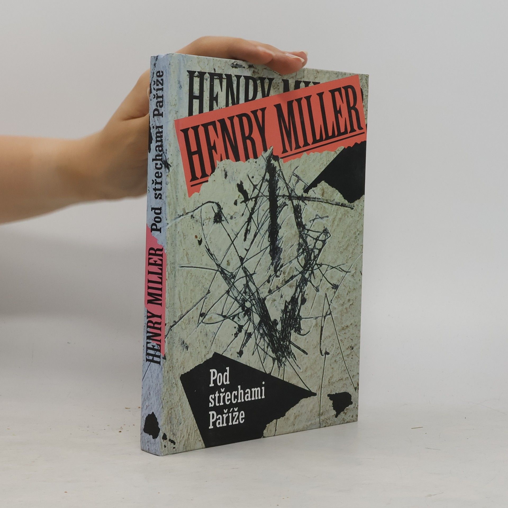 Henry Miller Pod střechami Paříže