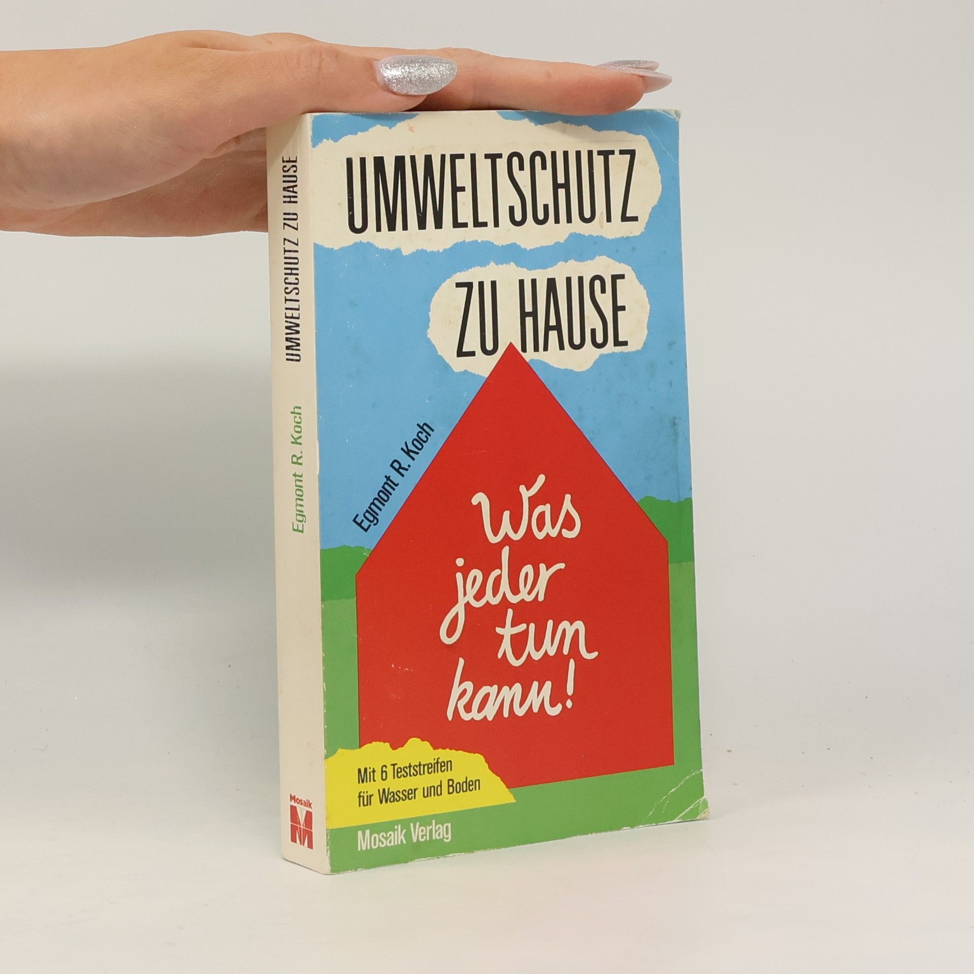 Egmont R. Koch Umweltschutz zu Hause