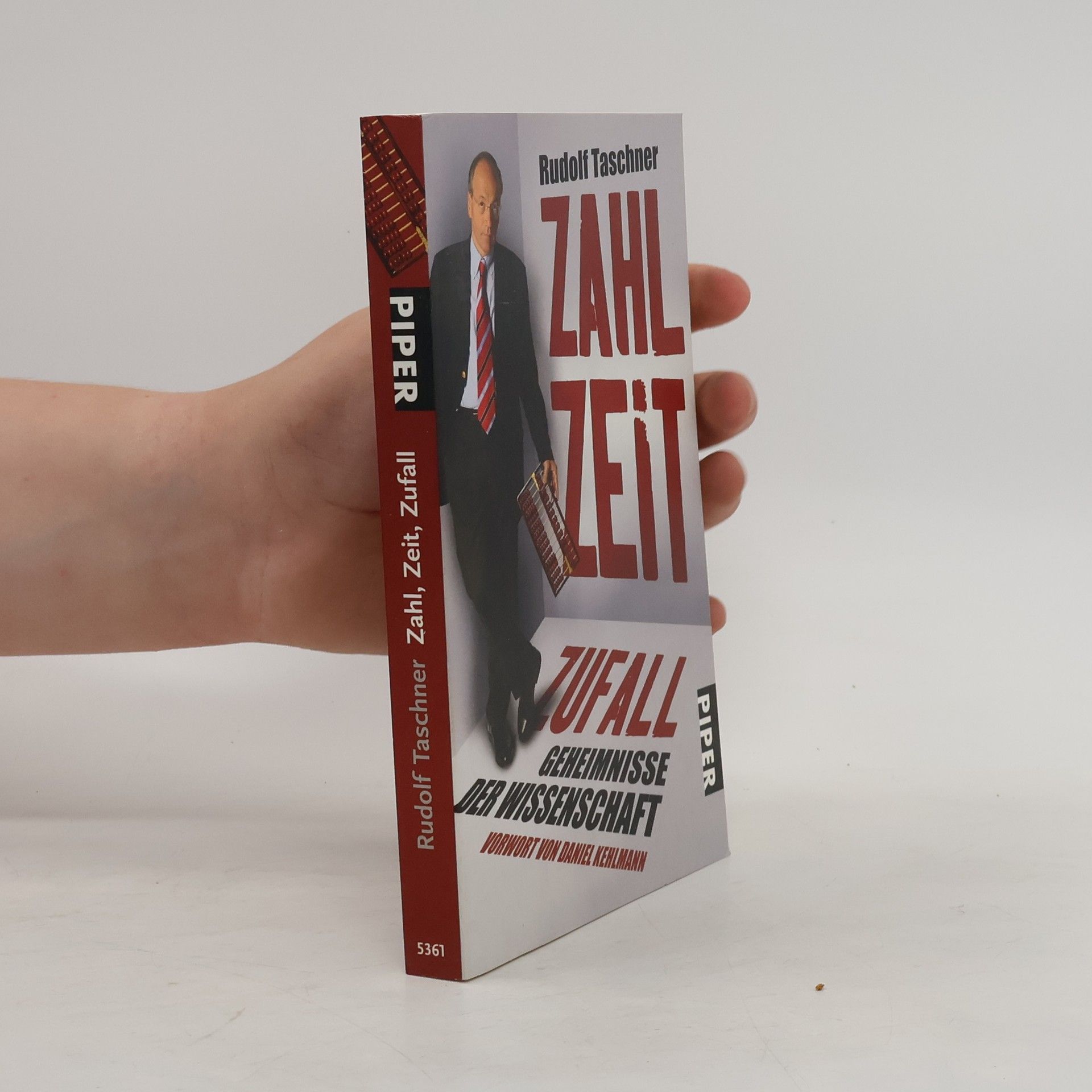 Rudolf Taschner Zahl, Zeit, Zufall