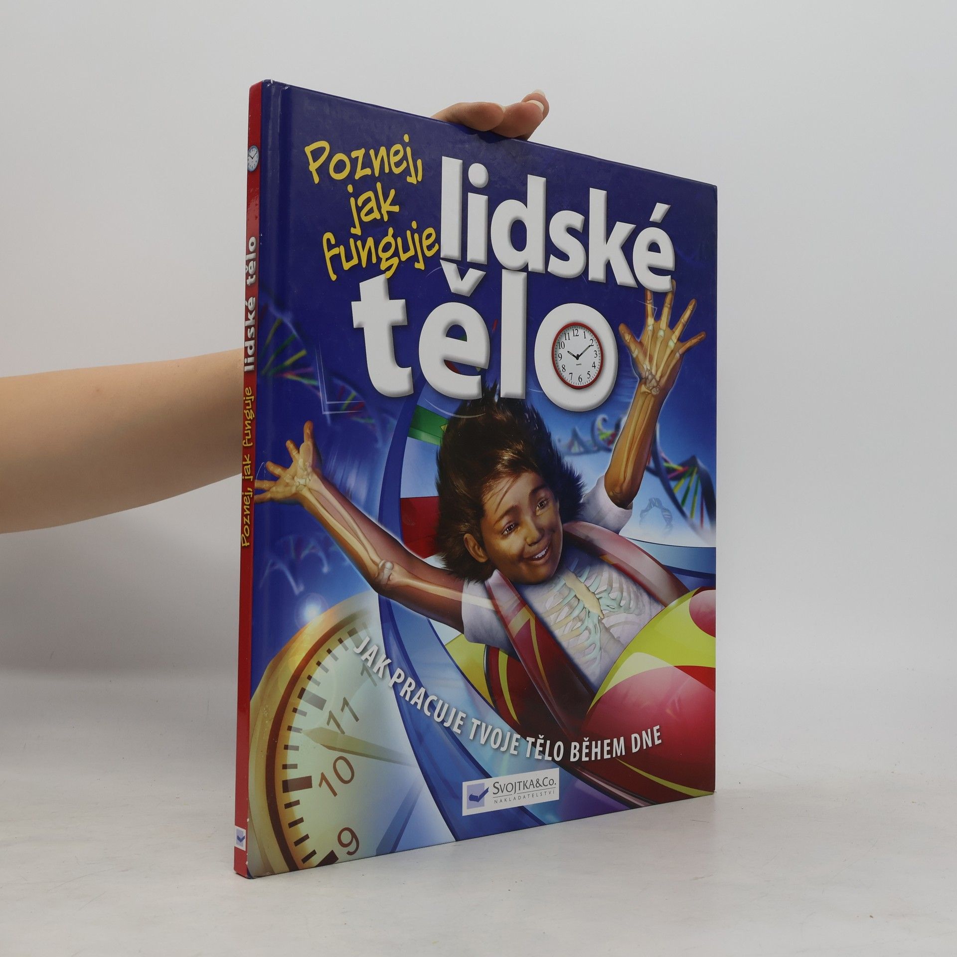 Beverly MacMillan Lidské tělo. Poznej, jak funguje