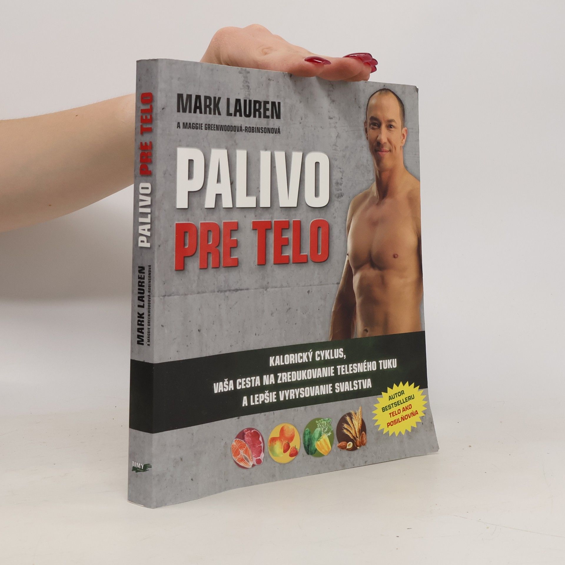 Mark Lauren Palivo pre telo