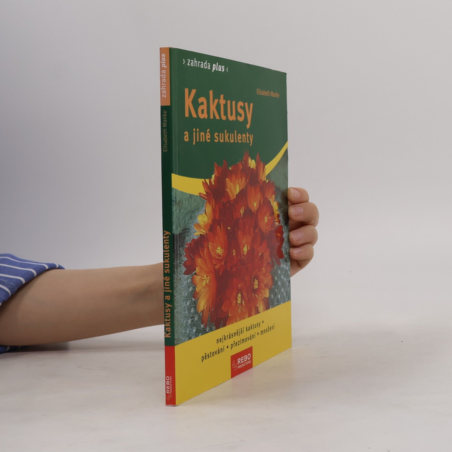 Elisabeth Manke Kaktusy a jiné sukulenty