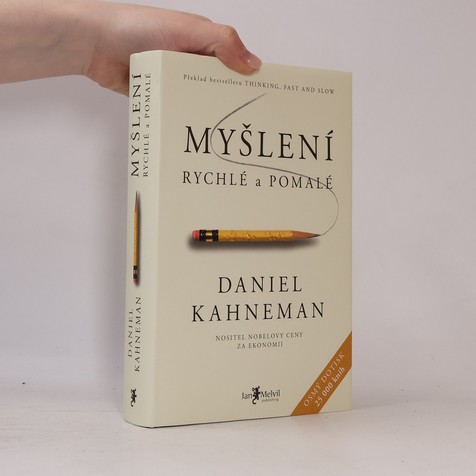 Daniel Kahneman Myšlení: Rychlé a pomalé